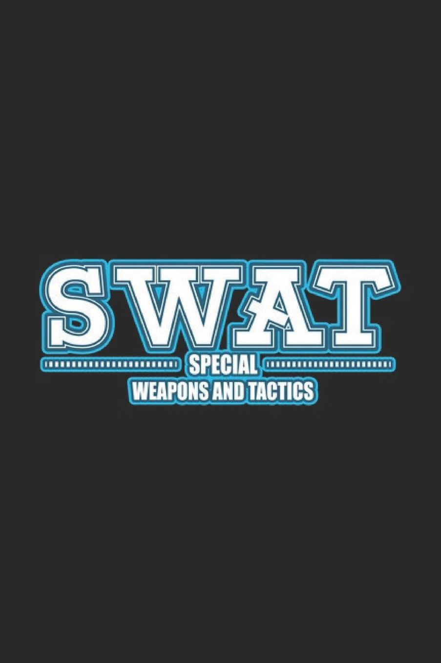 Swat: Police Officer Notebook Policeman Journal for Police Department Deputy Sheriff for sketches, notes, tasks, ideas and To-Do lists, Dot Grid notebook, 120 pages