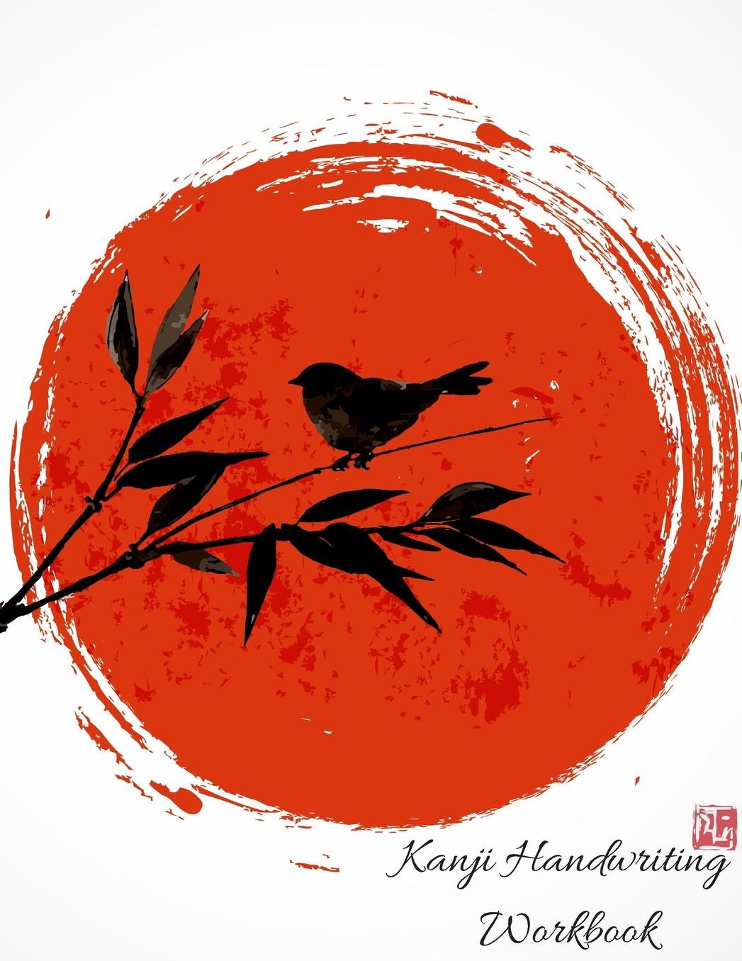 Kanji Handwriting Workbook: Practice Your Kanji To Success Exercise Notebook