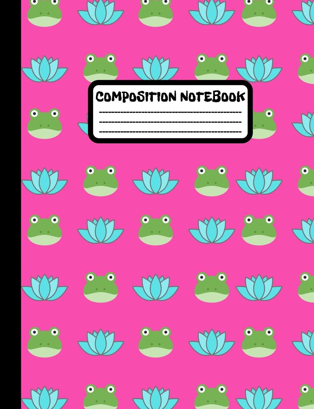 Composition Notebook: Frogs Lotus Pink College Ruled Lined Journal for School