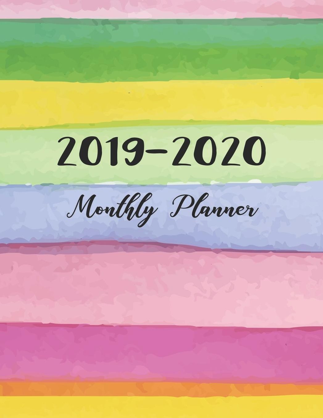 2019-2020 Monthly Planner: Watercolor Stripes Academic Planner for Students Track Goals Class Schedules and Assignments