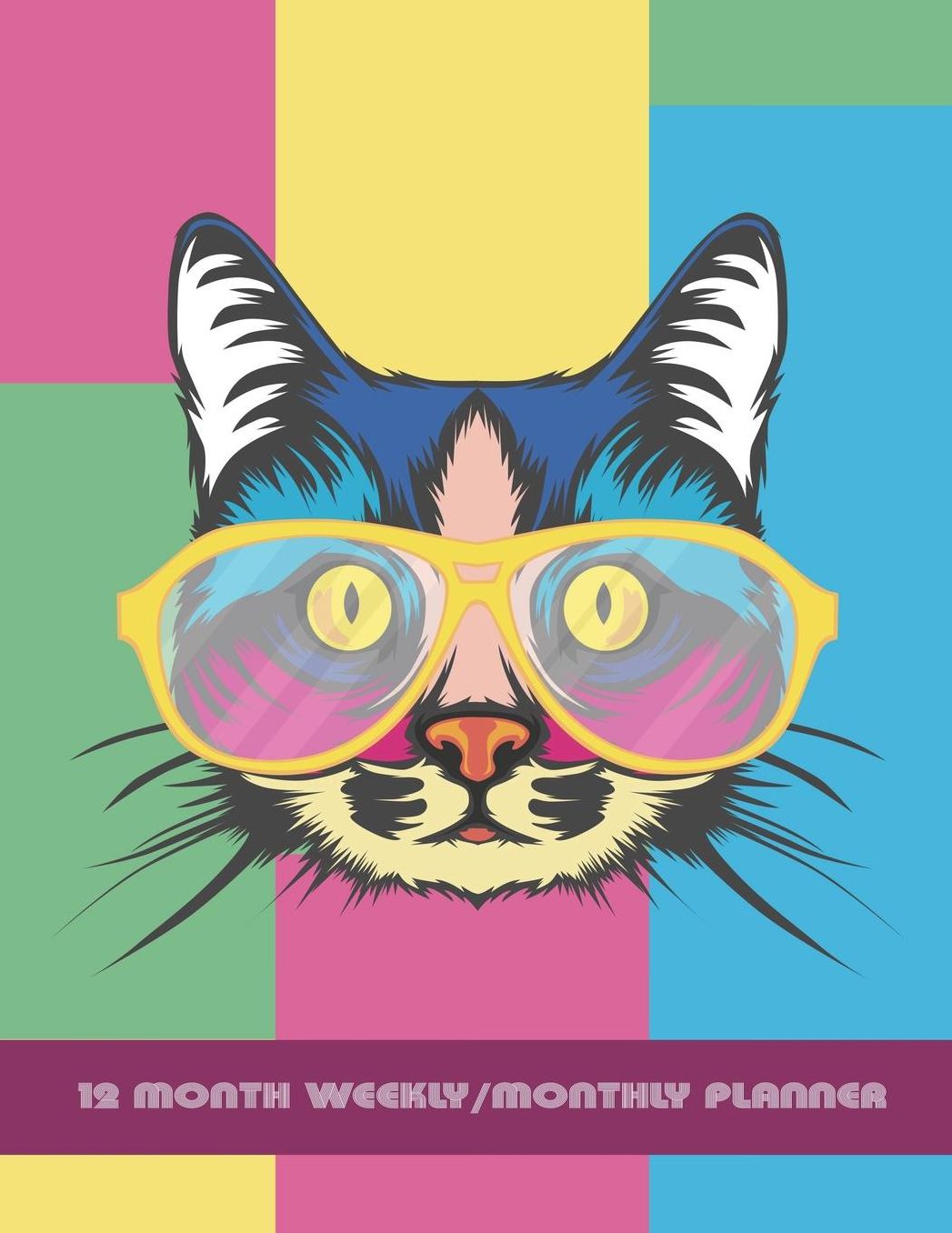 12 Month Weekly/Monthly Planner: Glasses Cat 2019-2020 Academic Planner for Students Track Goals Class Schedules and Assignments