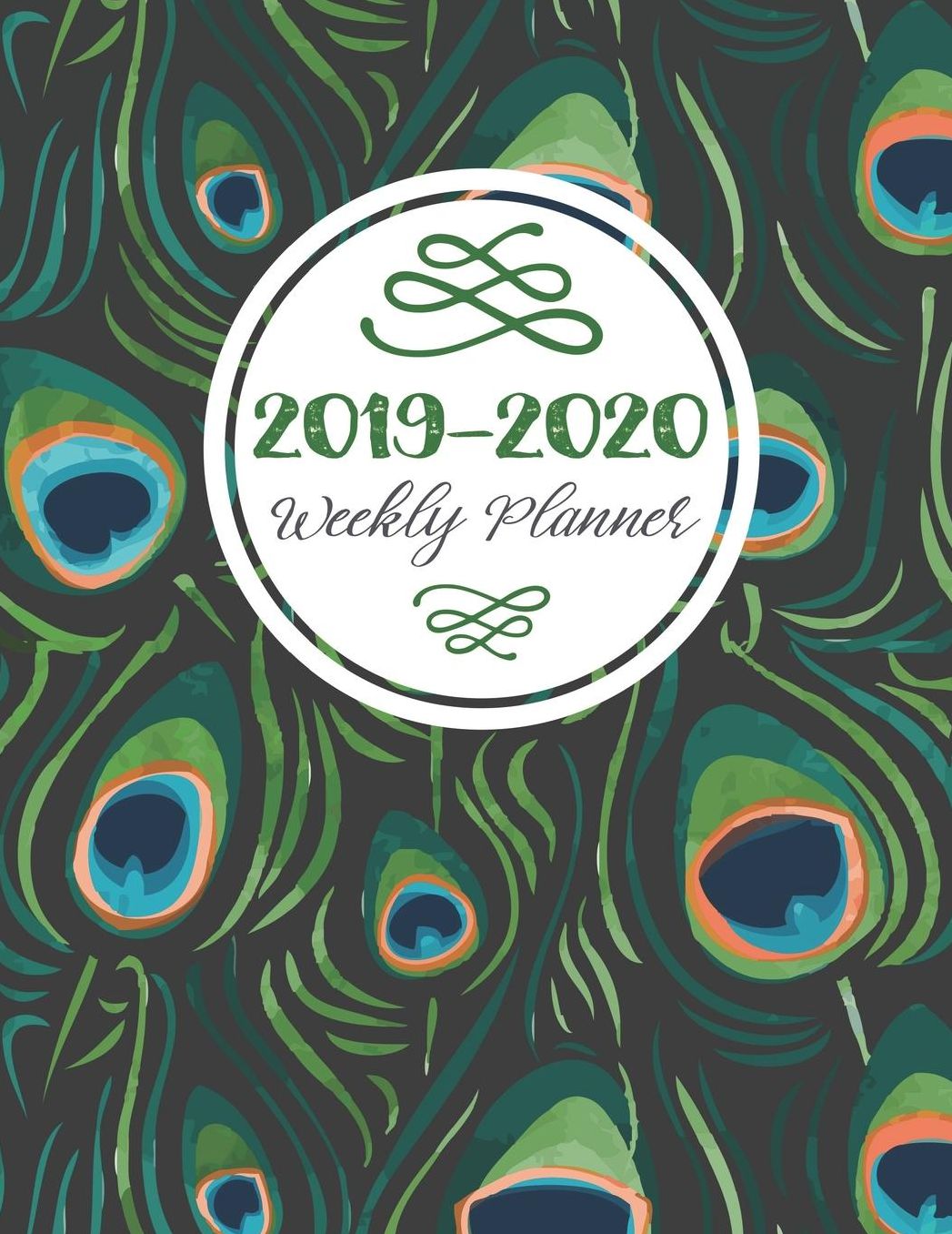 2019-2020 Weekly Planner: Peacock Feather Academic Planner for Students Track Goals Class Schedules and Assignments