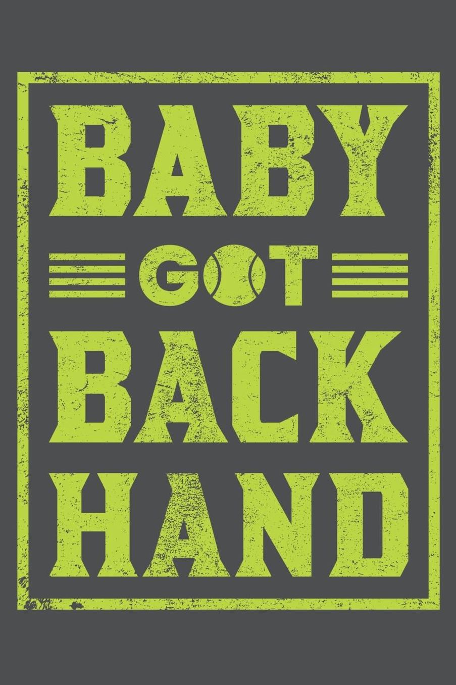 Baby Got Back Hand: Lined Journal Notebook