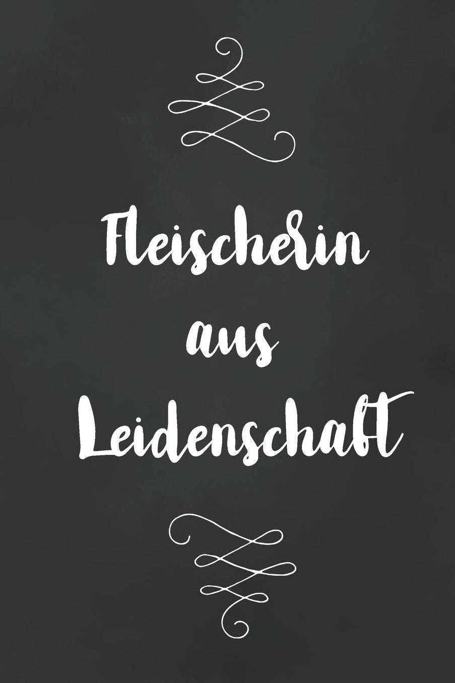 Fleischerin: DIN A5 - 120 Punkteraster Seiten - Kalender - Notizbuch - Notizblock - Block - Terminkalender - Abschied - Geburtstag - Ruhestand - Abschiedsgeschenk - Arbeitskollegin