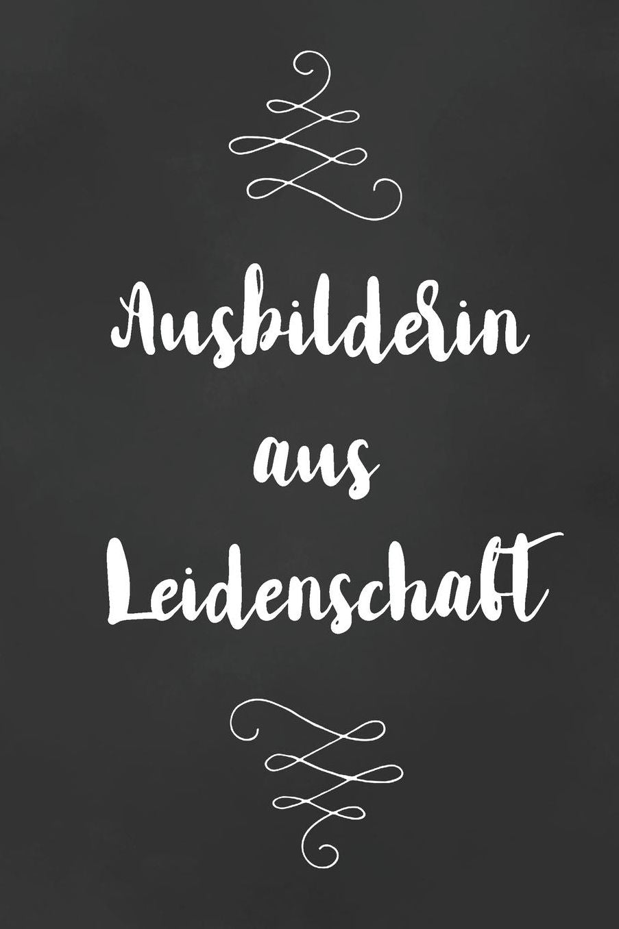 Ausbilderin: DIN A5 - 120 Seiten Punkteraster - Kalender - Notizbuch - Notizblock - Block - Terminkalender - Abschied - Abschiedsgeschenk - Ruhestand - Arbeitskollegin - Geburtstag