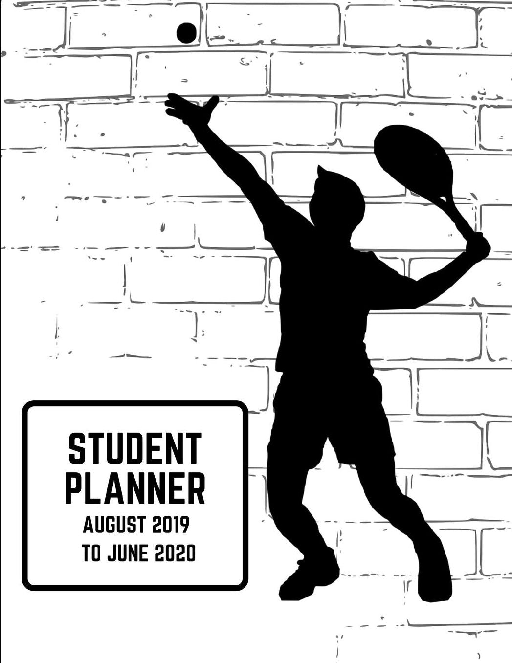 Student Planner August 2019- June 2020: Tennis Academic Agenda Daily Weekly Planner with Assignment Test and Exam Checklist and Reminder To-Do List
