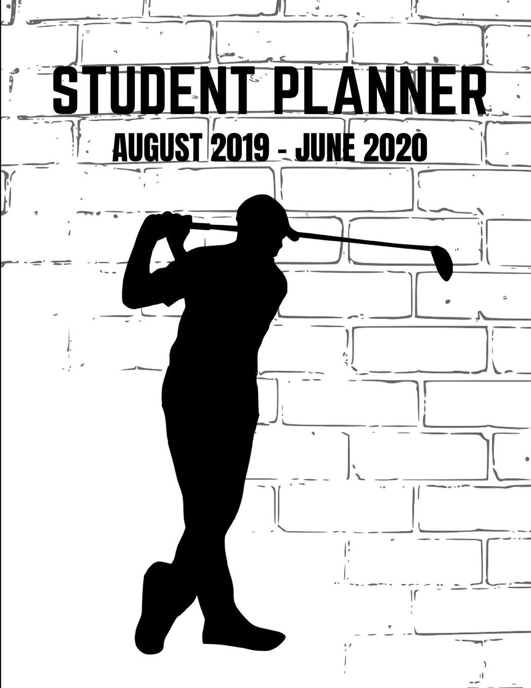 Student Planner August 2019- June 2020: Golf Academic Agenda Daily Weekly Planner with Assignment Test and Exam Checklist and Reminder To-Do List