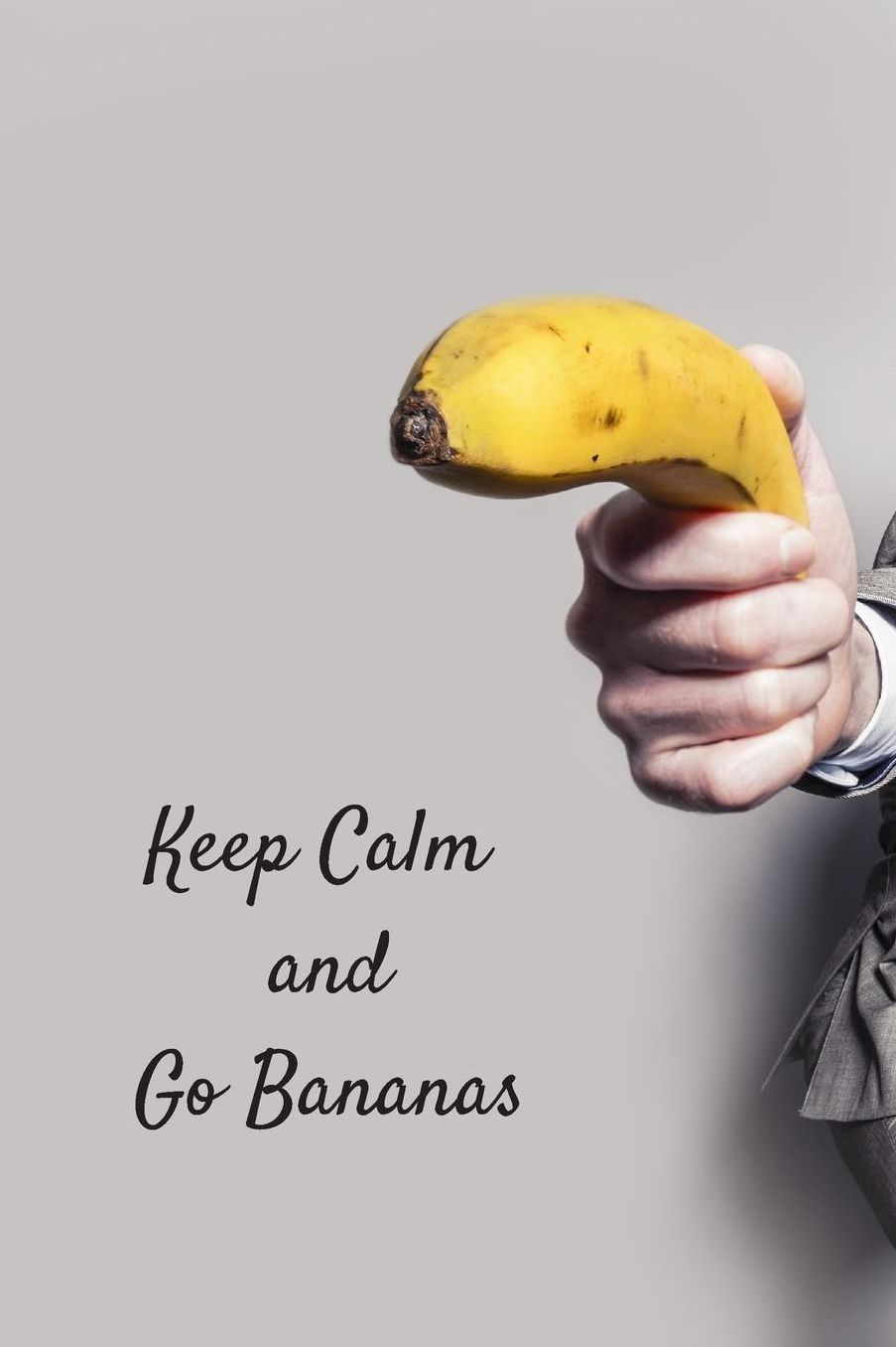 Keep Calm and Go Bananas: Small Lined A5 Notebook (6x9) - Funny Birthday, Christmas, Valentines, Mother's Day, Thanksgiving, Father's Day Present Gift, Silly Office Writing Stationary, Joke Journal to Write In Family Member, Friend, Girlfriend Boyfriend