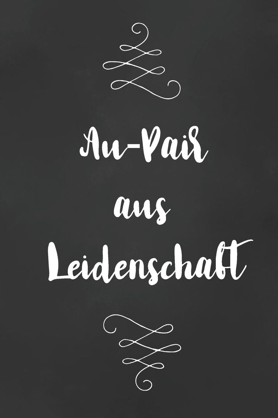 Au-Pair: DIN A5 - Punkteraster 120 Seiten - Kalender - Notizbuch - Notizblock - Block - Terminkalender - Abschied - Geburtstag - Ruhestand - Abschiedsgeschenk - Arbeitskollegin