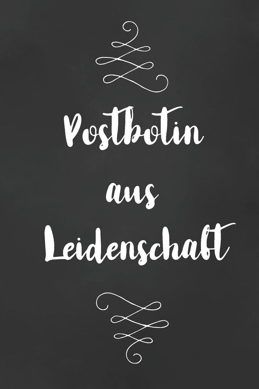 Postbotin: DIN A5 - 120 Seiten Punkteraster - Kalender - Notizbuch - Notizblock - Block - Terminkalender - Abschied - Abschiedsgeschenk - Ruhestand - Arbeitskollege - Geburtstag