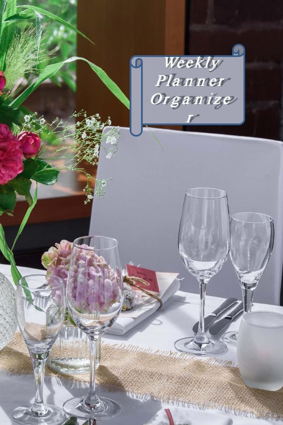 Weekly Planner Organizer: A Weekly Planner for 2020