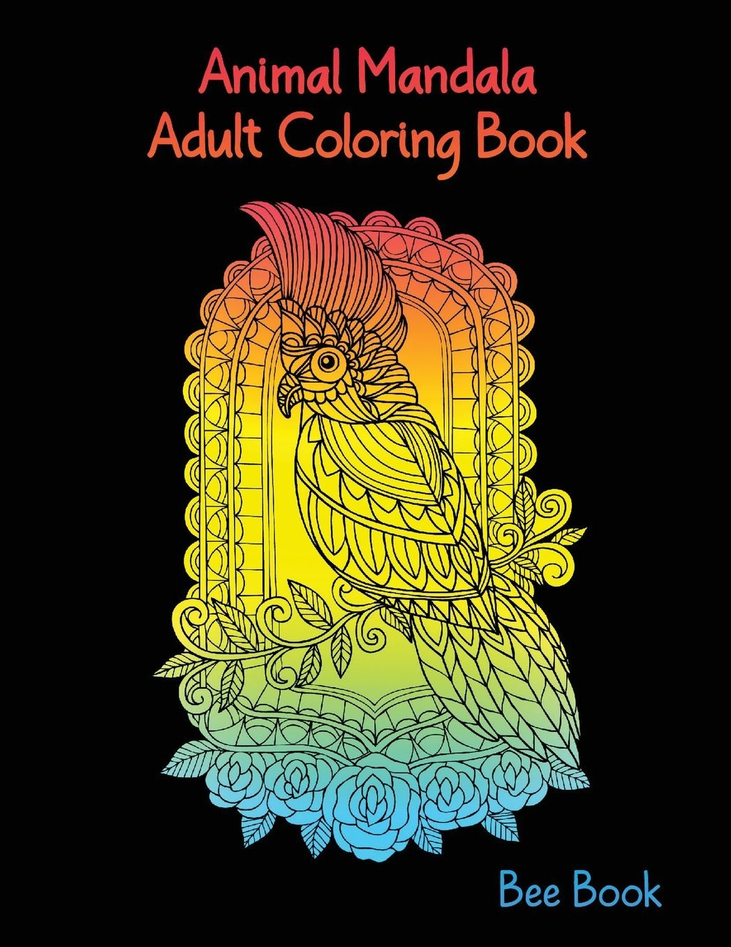 Animal Mandala Adult Coloring Book: Animal Mandala Designs and Stress Relieving Patterns For Stress Relieving And Relaxation.