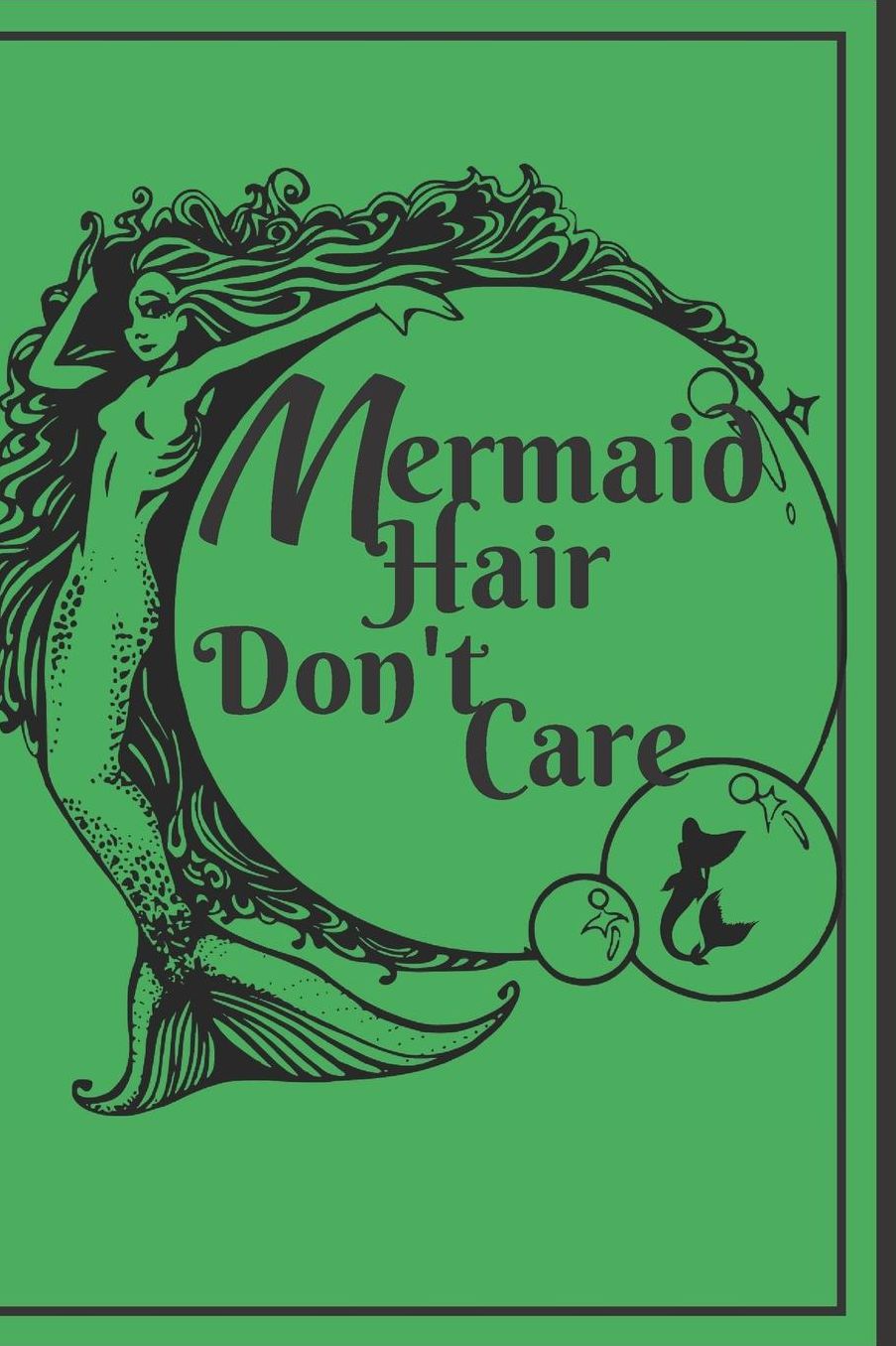 Mermaid Hair Don't Care: Disney Vacation Autograph Book/Mermaid Notebook/Sketchbook/Diary/Blank Pages/