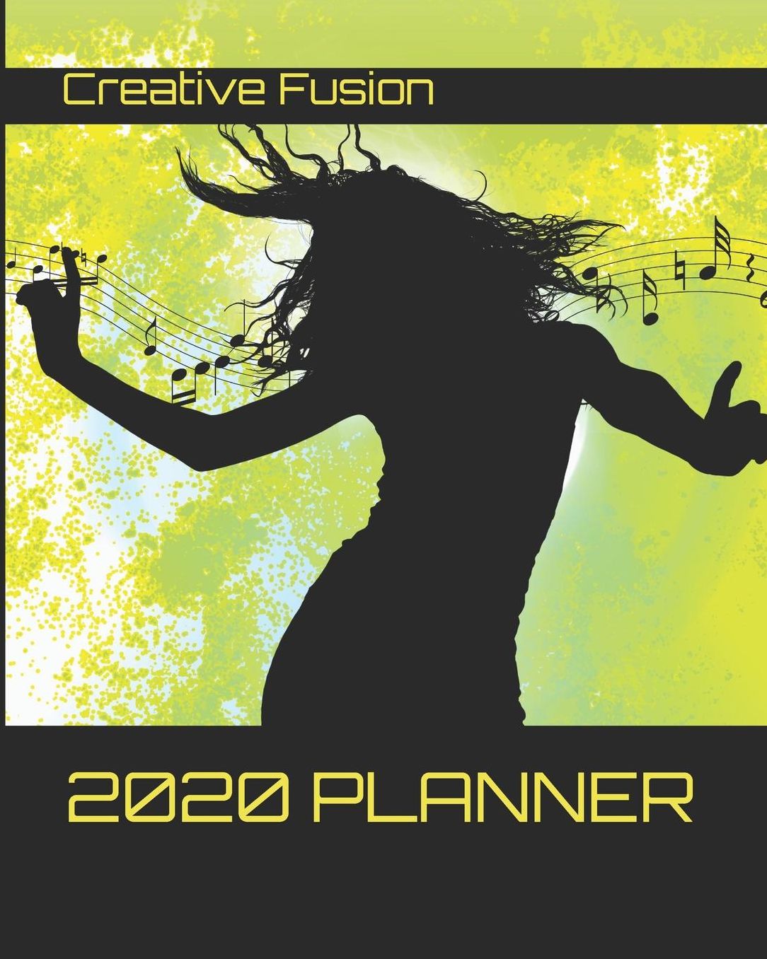2020 Planner: DANCE DANCE DANCE - Planner Diary - Monthly Calendar - Planner Notebook, Best Diary, Journal - 8x10