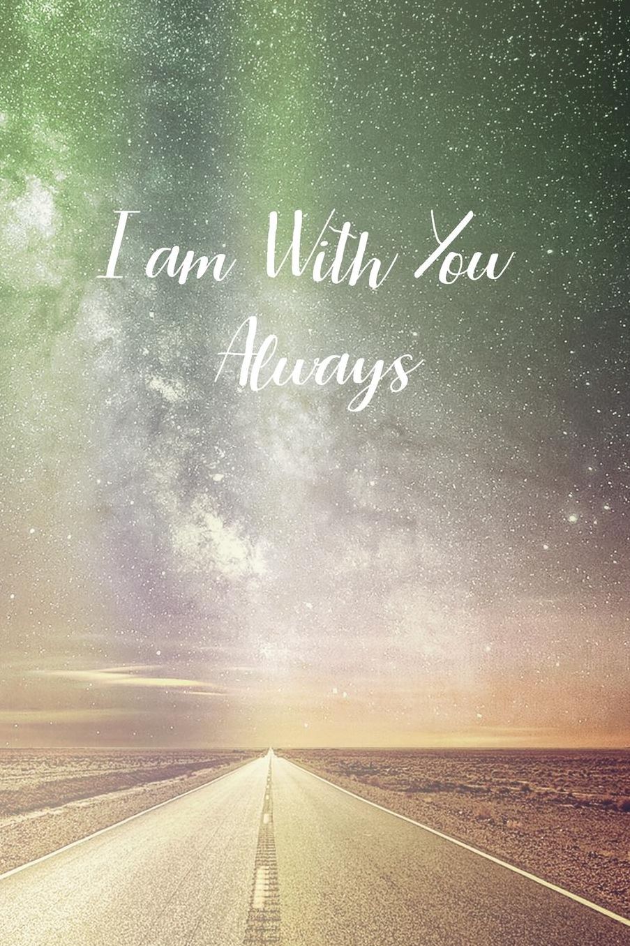 I am With You Always: Prayer Journal - a beautiful peaceful notebook cover with 120 blank, lined pages.