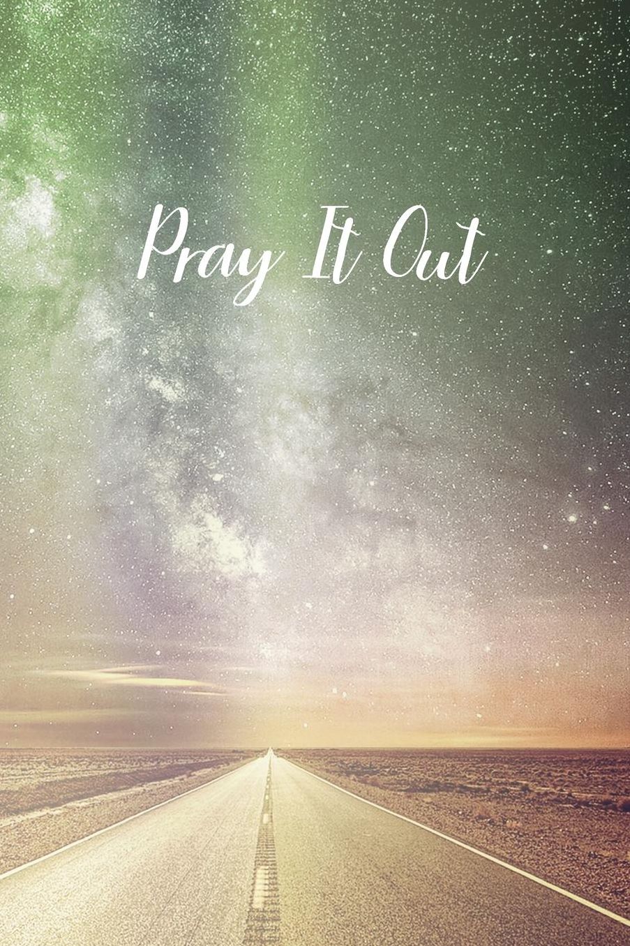 Pray It Out: Prayer Journal - a beautiful peaceful notebook cover with 120 blank, lined pages.