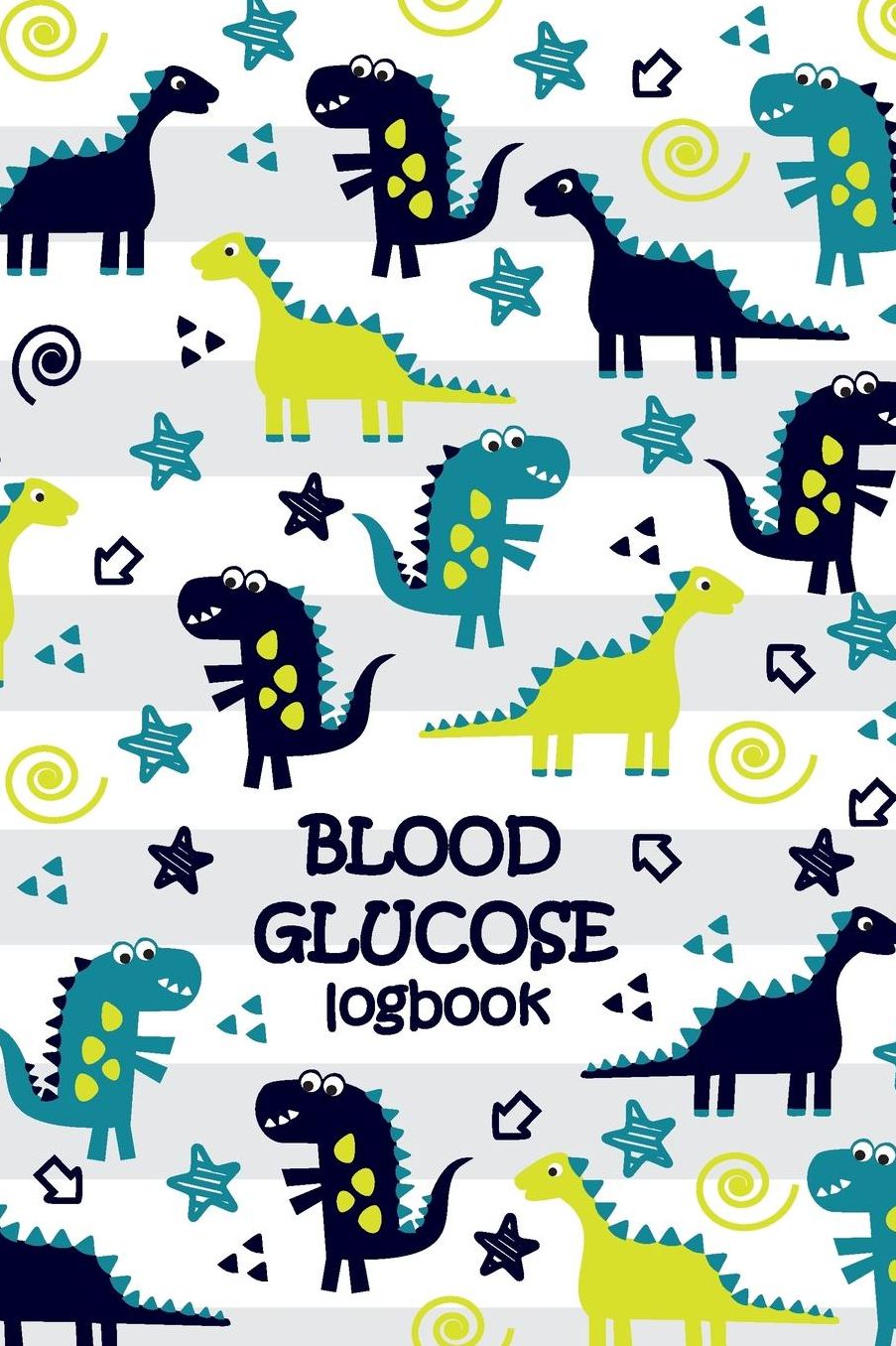Blood Glucose Logbook: Dino, Blood Sugar Logbook, 2 Year Planner, (110 Pages, 6 x 9), Easy Daily Tracker Diabetic Glucose Notebook, Glucose Levels & Meal Notes, Insulin Monitoring, Best Gift Log Book, Diabetes Food Journal Record, Diary, Diabetics
