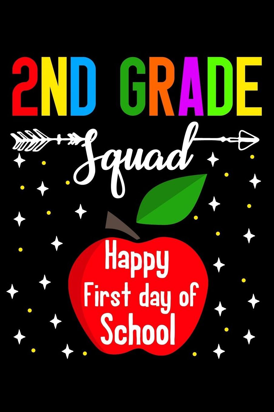 2nd grade squad happy first day of school: Apples and fruit fans design 120 Page composition Blank Notebook colleg ruled journal for your kids boy or girl to start a happy 1st day of school