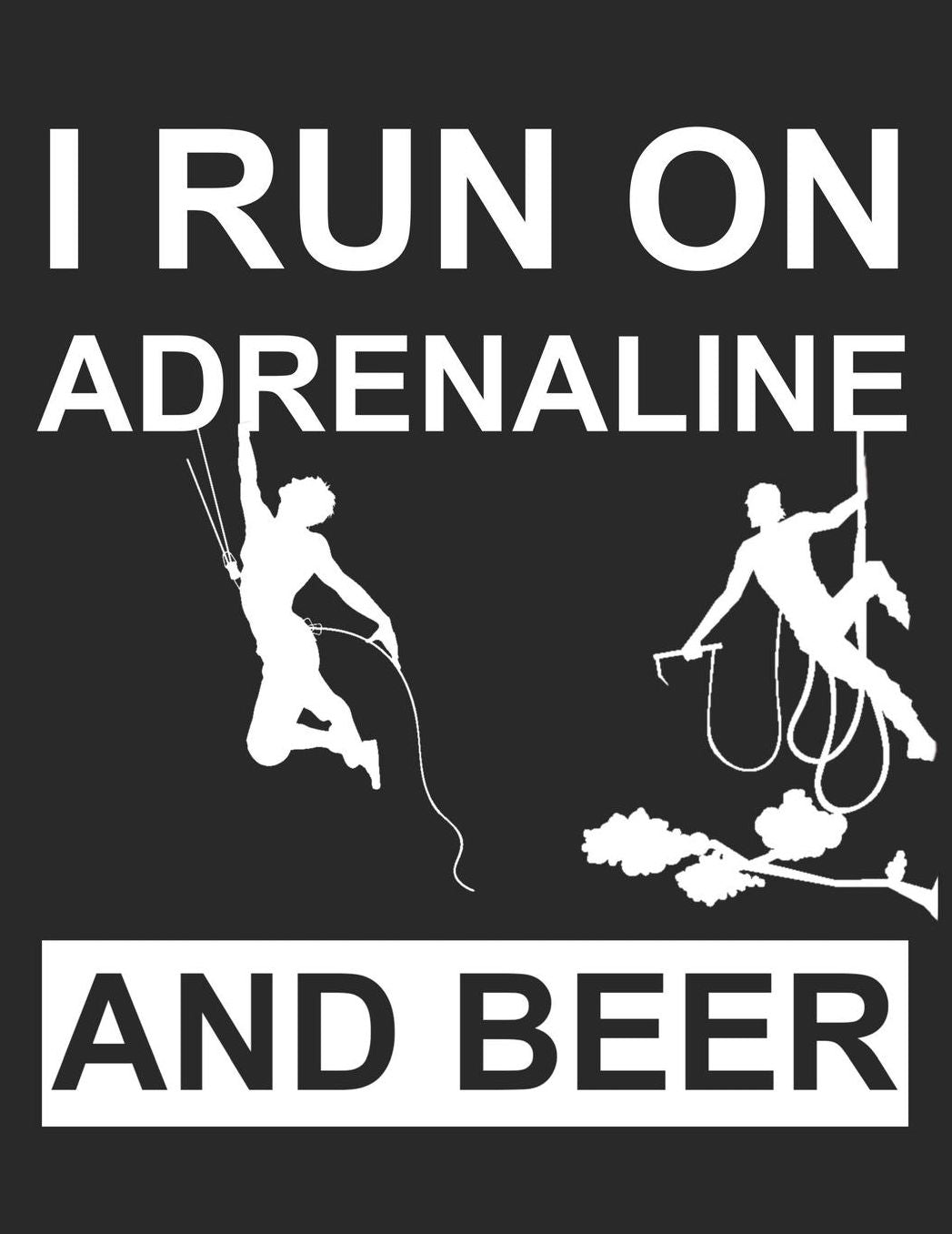 Mein Gipfellogbuch: Das Bergtouren Tagebuch zum selber ausfï¿½llen ♦ Wandertagebuch fï¿½r die schï¿½nsten Wanderungen, Aussichten und Erinnerungen ♦ A4+ Format ♦ Motiv: Adrenalin and Beer