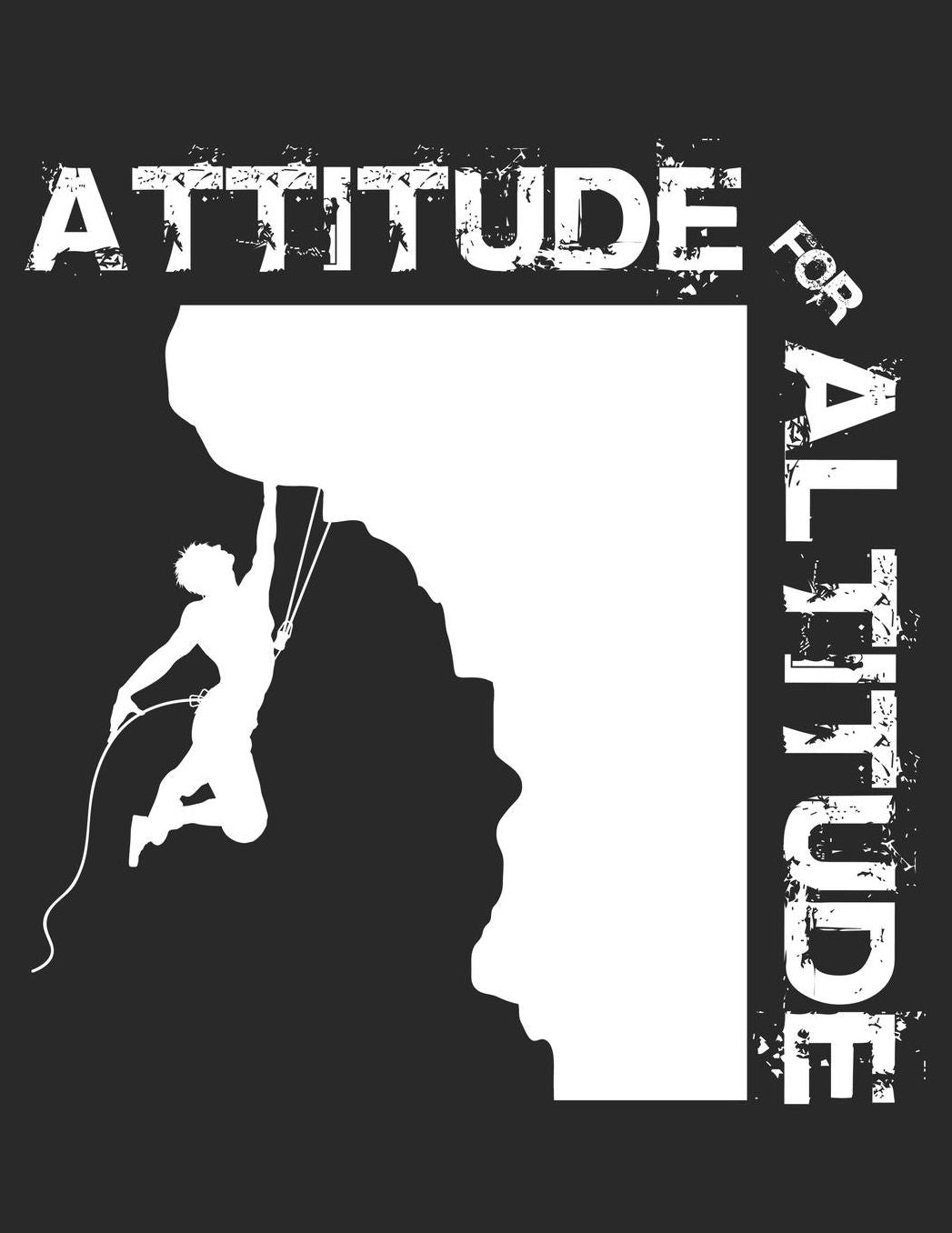 Mein Gipfellogbuch: Das Bergtouren Tagebuch zum selber ausfï¿½llen ♦ Wandertagebuch fï¿½r die schï¿½nsten Wanderungen, Aussichten und Erinnerungen ♦ A4+ Format ♦ Motiv: Attitude for Altitude weiï¿½