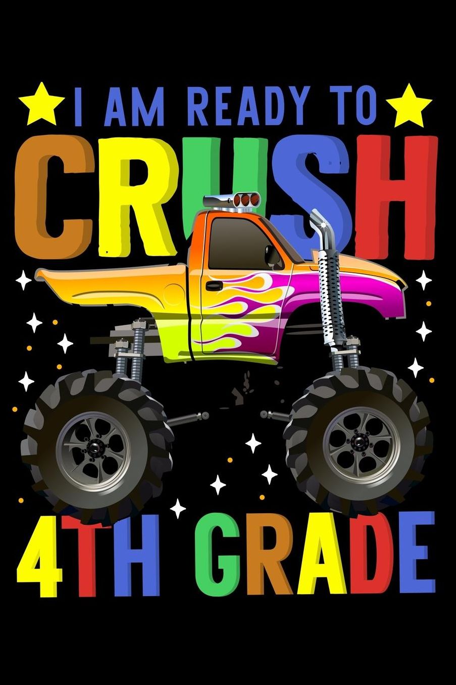 I am ready to crush 4th grade: Monster truck design 120 Page composition Blank Notebook colleg ruled journal for your kids boy or girl to start a happy 1st day of school