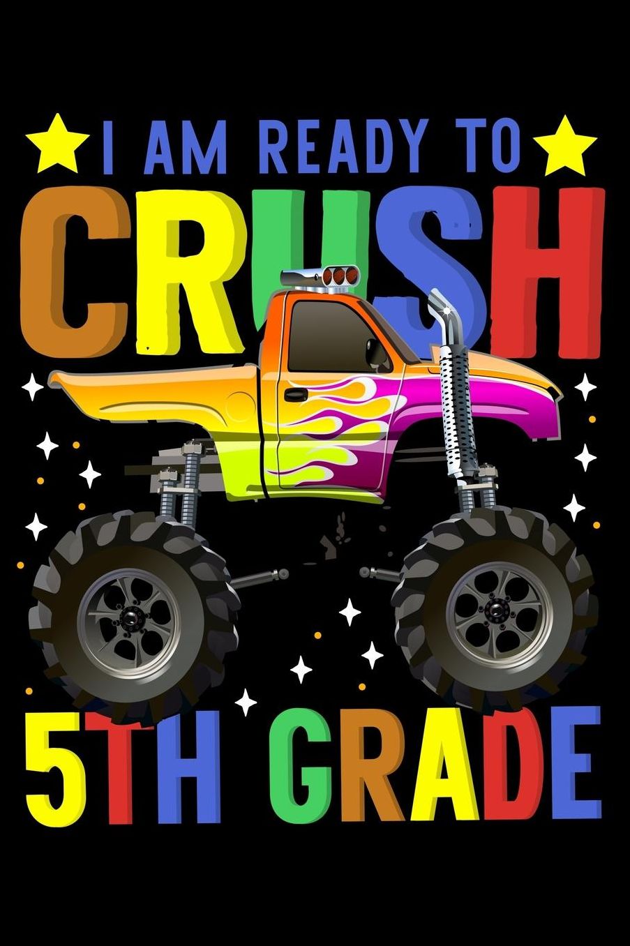 I am ready to crush 5th grade: Monster truck design 120 Page composition Blank Notebook colleg ruled journal for your kids boy or girl to start a happy 1st day of school