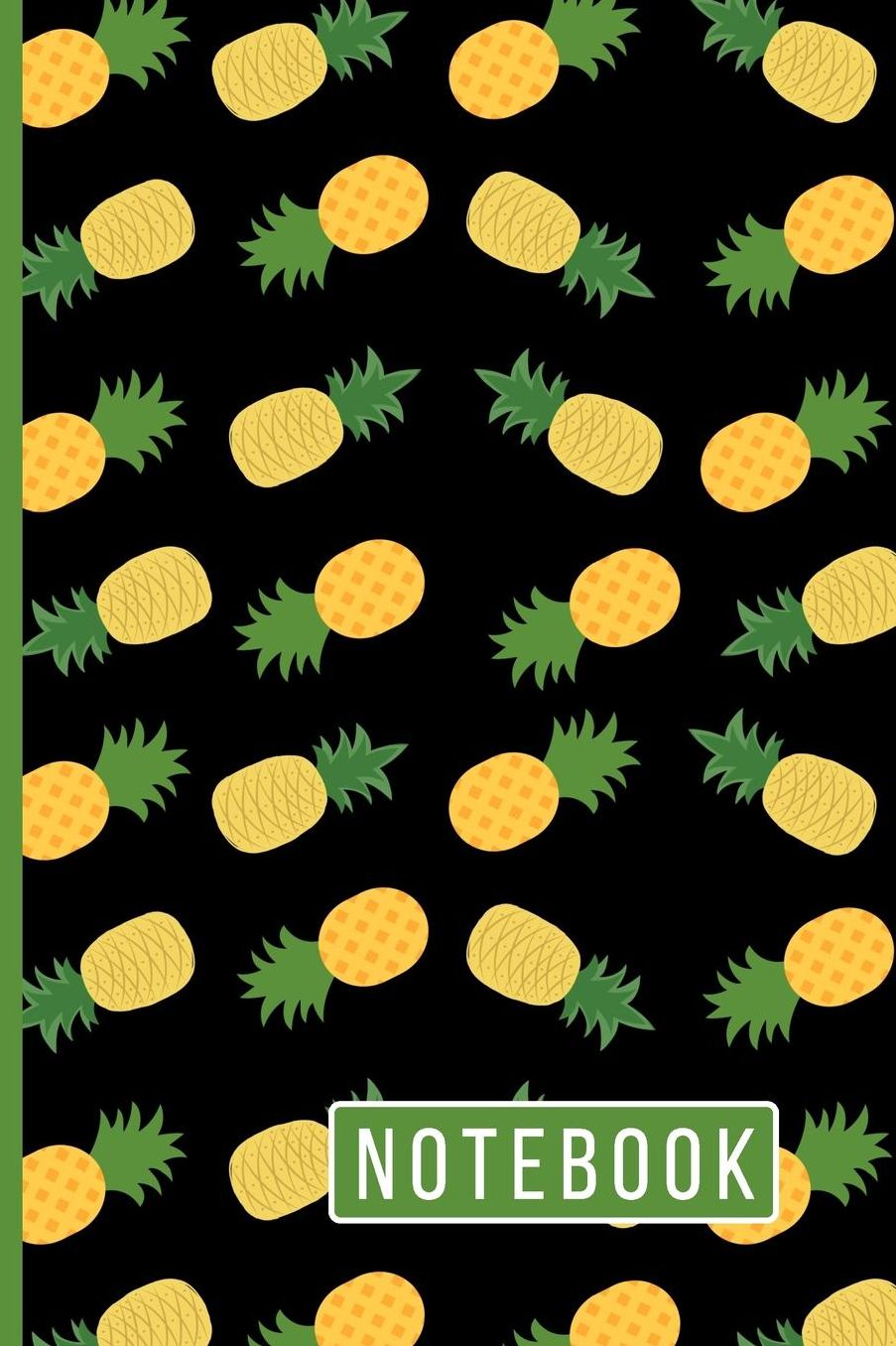 Notebook: Cute Novelty Pineapple Notebook / Lined Journal (6 x 9)