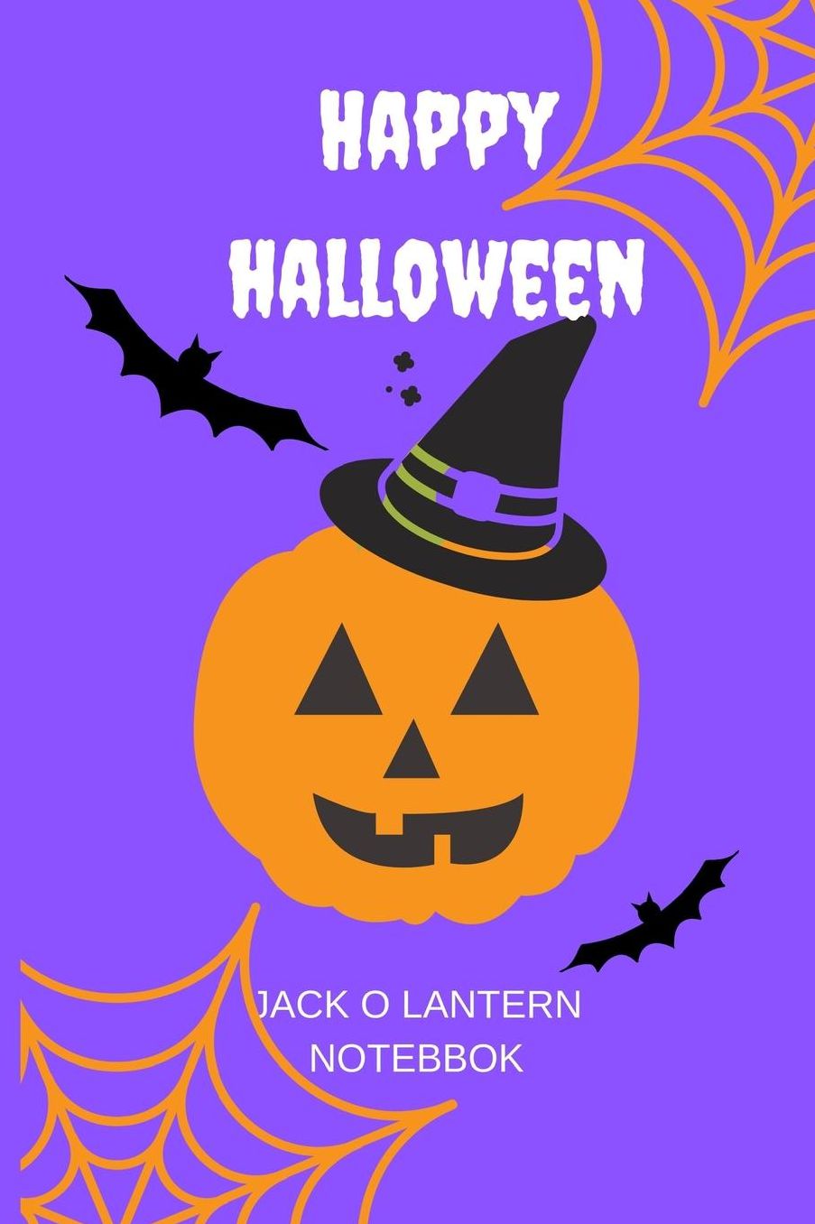 Happy Halloween Jack O Lantern Notebook: Halloween books for kids, great gift Idea, 6x9 inches lined notebook/journal/Diary to write in, 120 ruled pages, Halloween activity book, trick or treat party favour, boo basket gift exchange. Cute Pumpkin