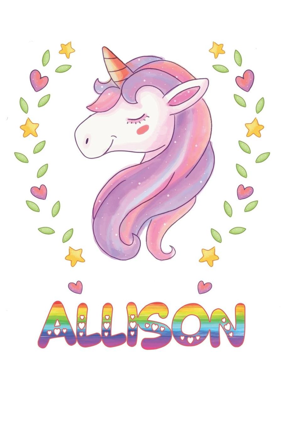 Allison: Allison Notebook Journal 6x9 Personalized Gift For Allison Unicorn Rainbow Colors Lined Paper