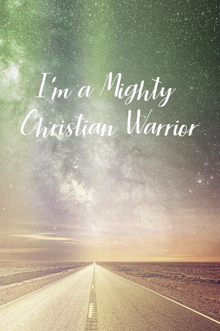 I'm a Mighty Christian Warrior: Prayer Journal - a beautiful peaceful notebook cover with 120 blank, lined pages.