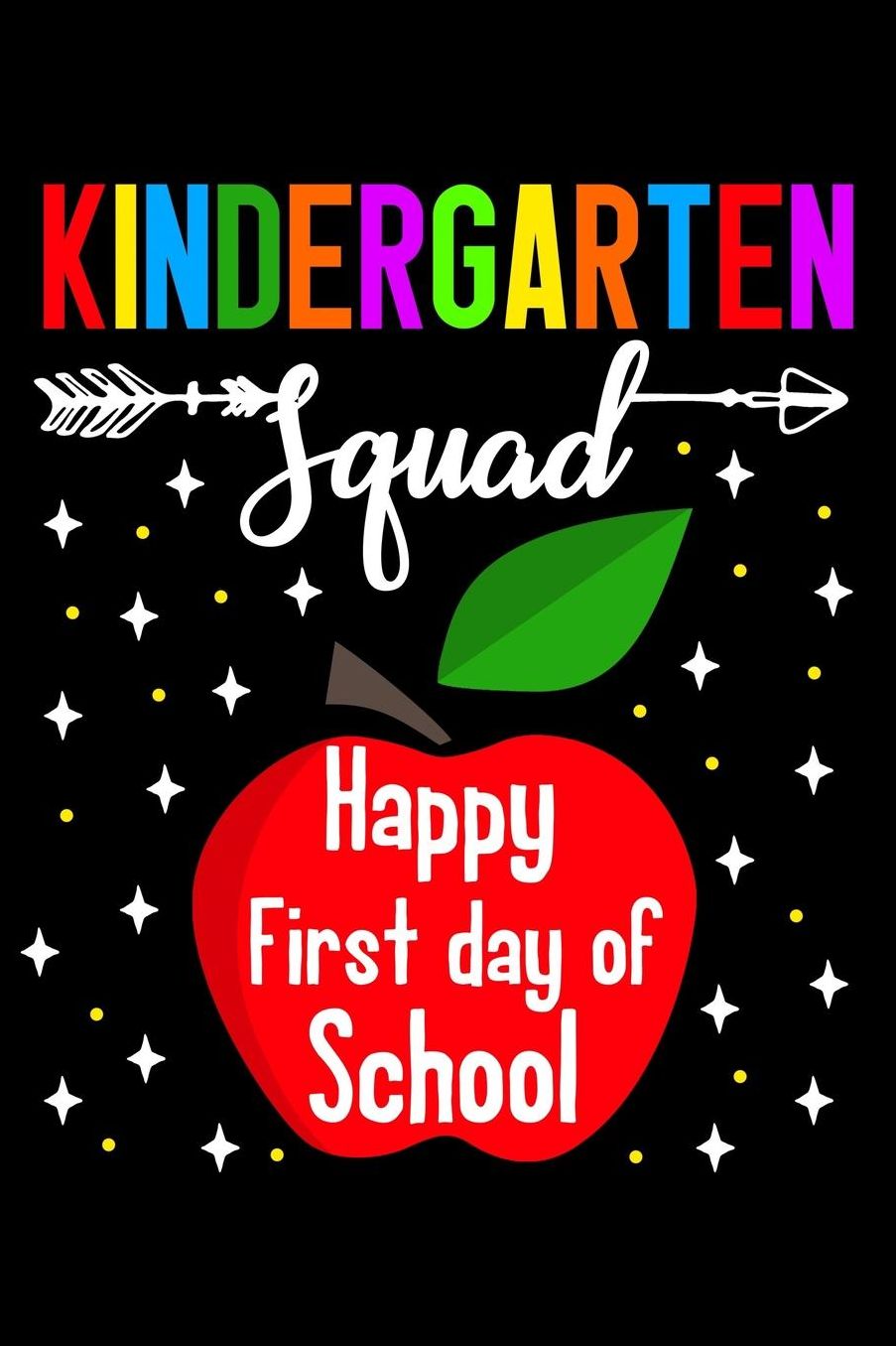 Kindergarten squad happy first day of school: Apples and fruit fans design 120 Page composition Blank Notebook colleg ruled journal for your kids boy or girl to start a happy 1st day of school