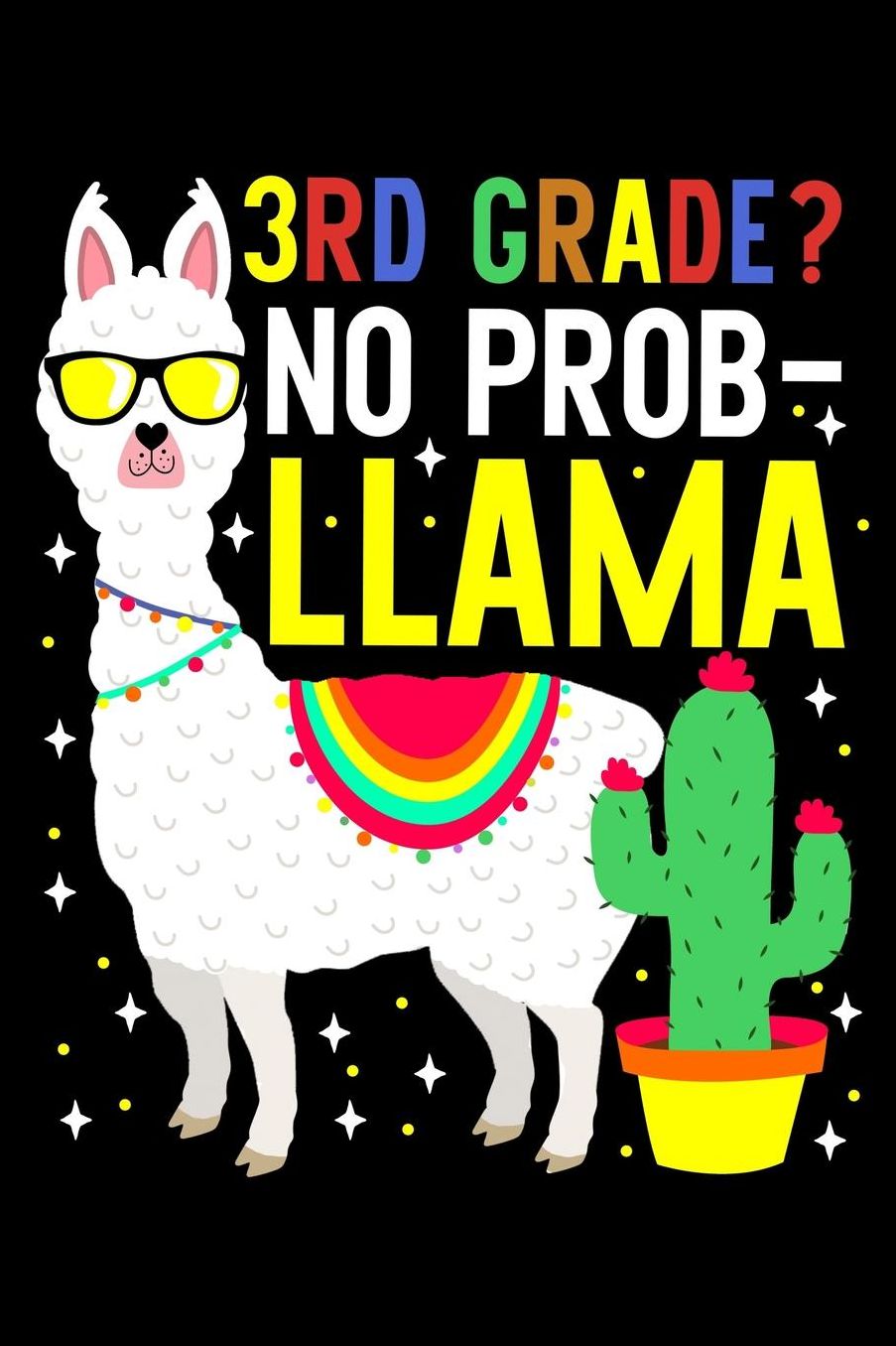 3rd grade? No probllama: Animals and llama fans design 120 Page composition Blank Notebook colleg ruled journal for your kids boy or girl to start a happy 1st day of school