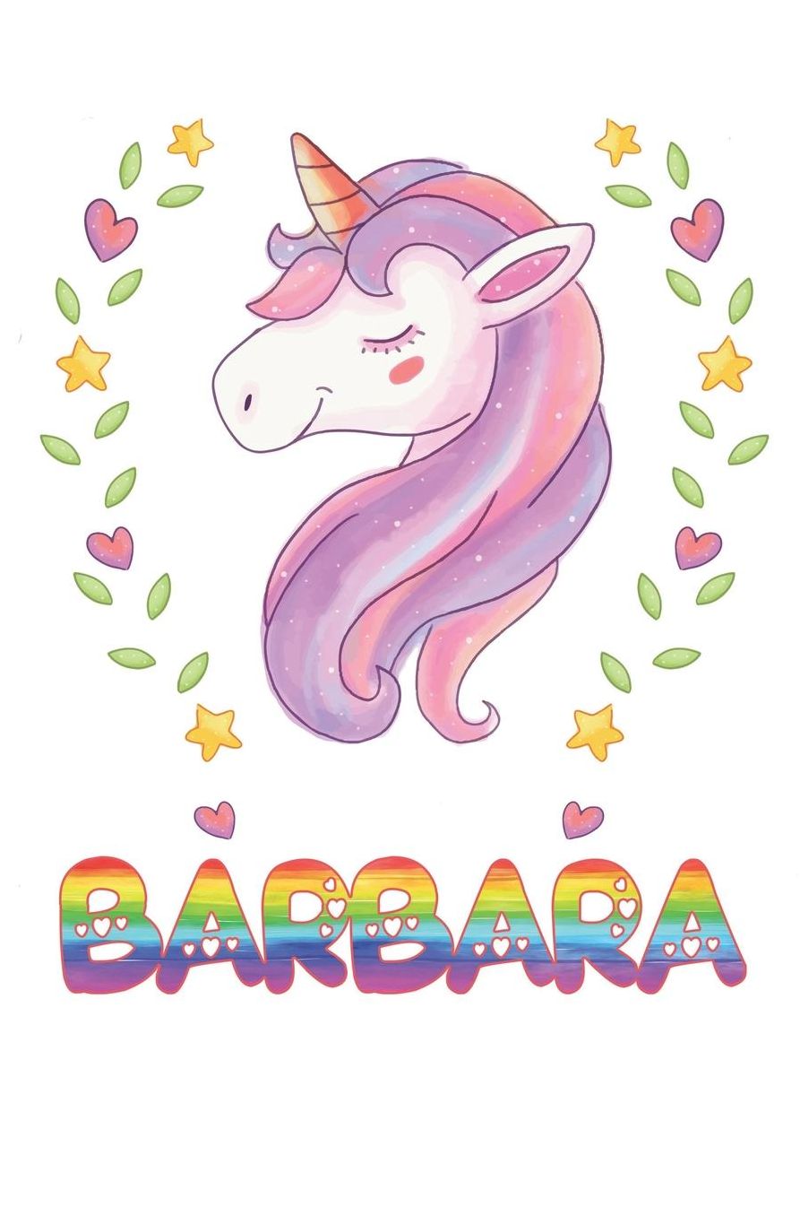 Barbara: Barbara Notebook Journal 6x9 Personalized Gift For Barbara Unicorn Rainbow Colors Lined Paper