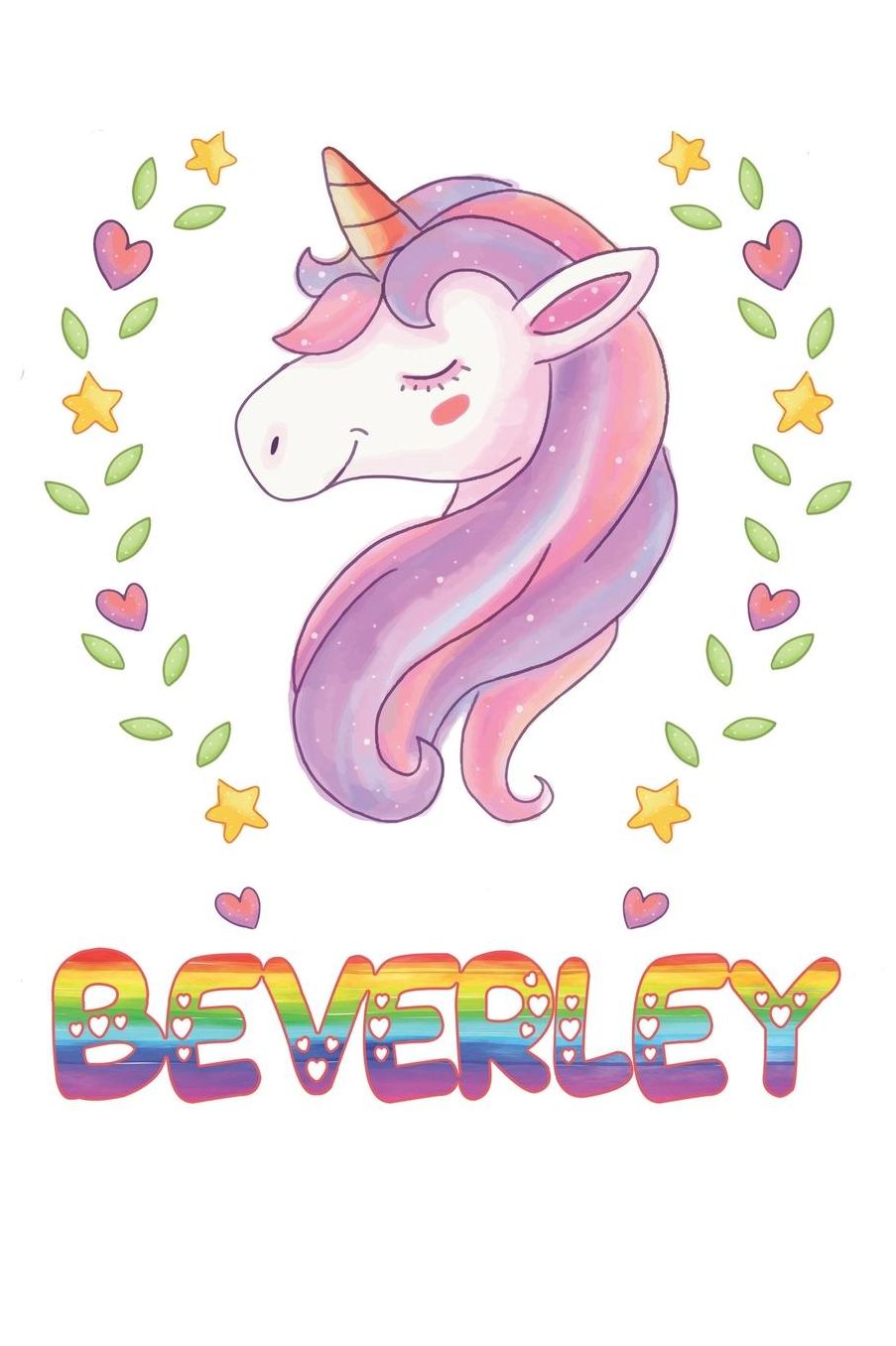 Beverley: Beverley Notebook Journal 6x9 Personalized Gift For Beverley Unicorn Rainbow Colors Lined Paper