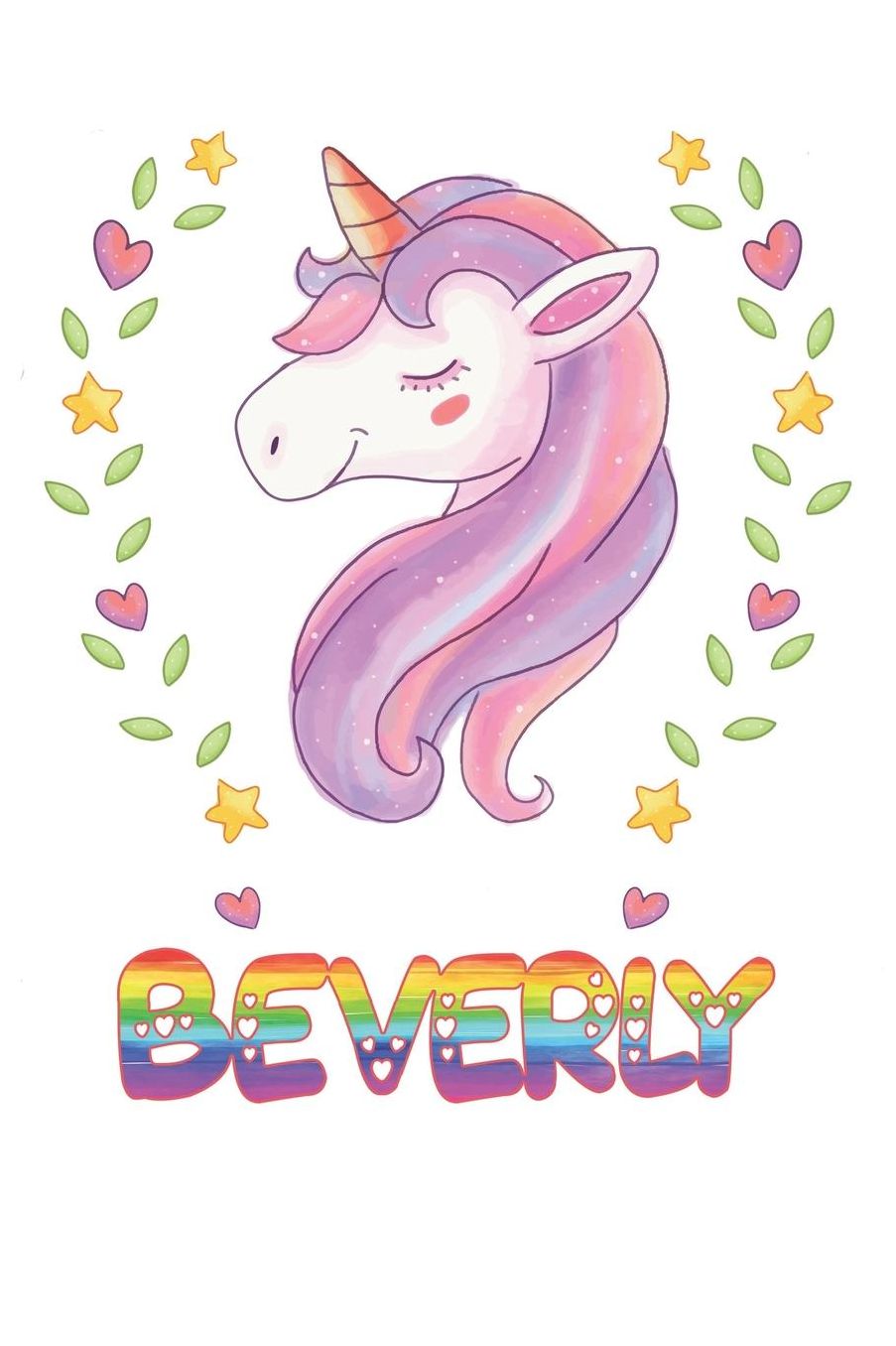 Beverly: Beverly Notebook Journal 6x9 Personalized Gift For Beverly Unicorn Rainbow Colors Lined Paper