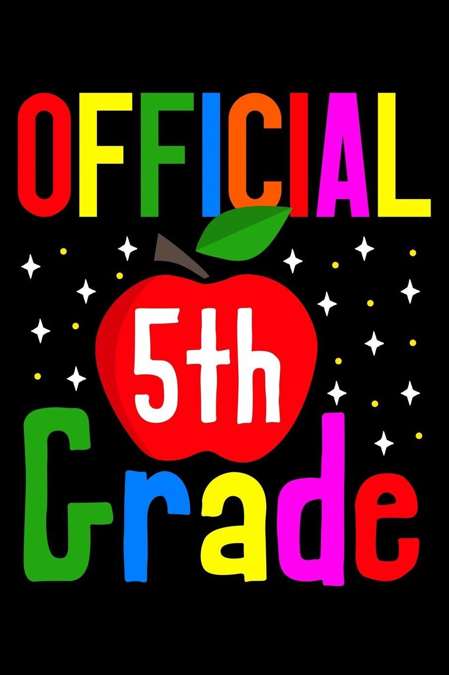 Official 5th grade: Apples and fruit fans design 120 Page composition Blank Notebook colleg ruled journal for your kids boy or girl to start a happy 1st day of school