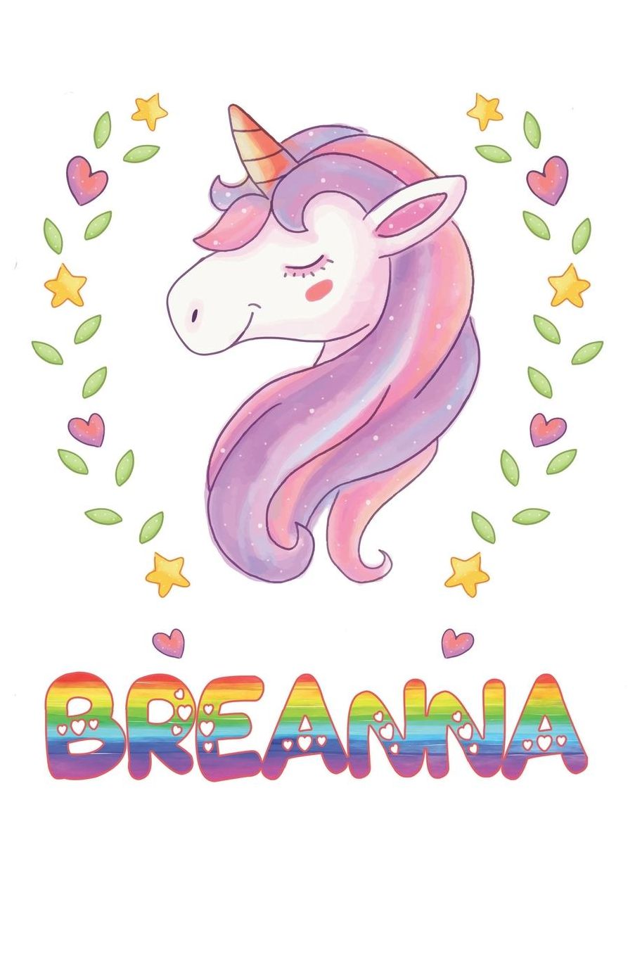Breanna: Breanna Notebook Journal 6x9 Personalized Gift For Breanna Unicorn Rainbow Colors Lined Paper