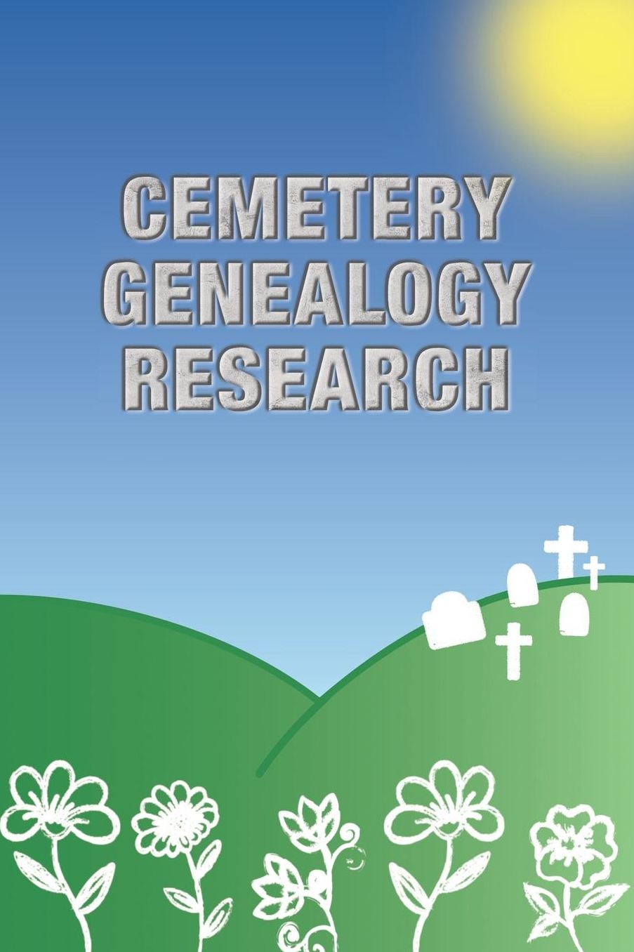 Cemetery Genealogy Research: Graveyard Information Log Book Journal