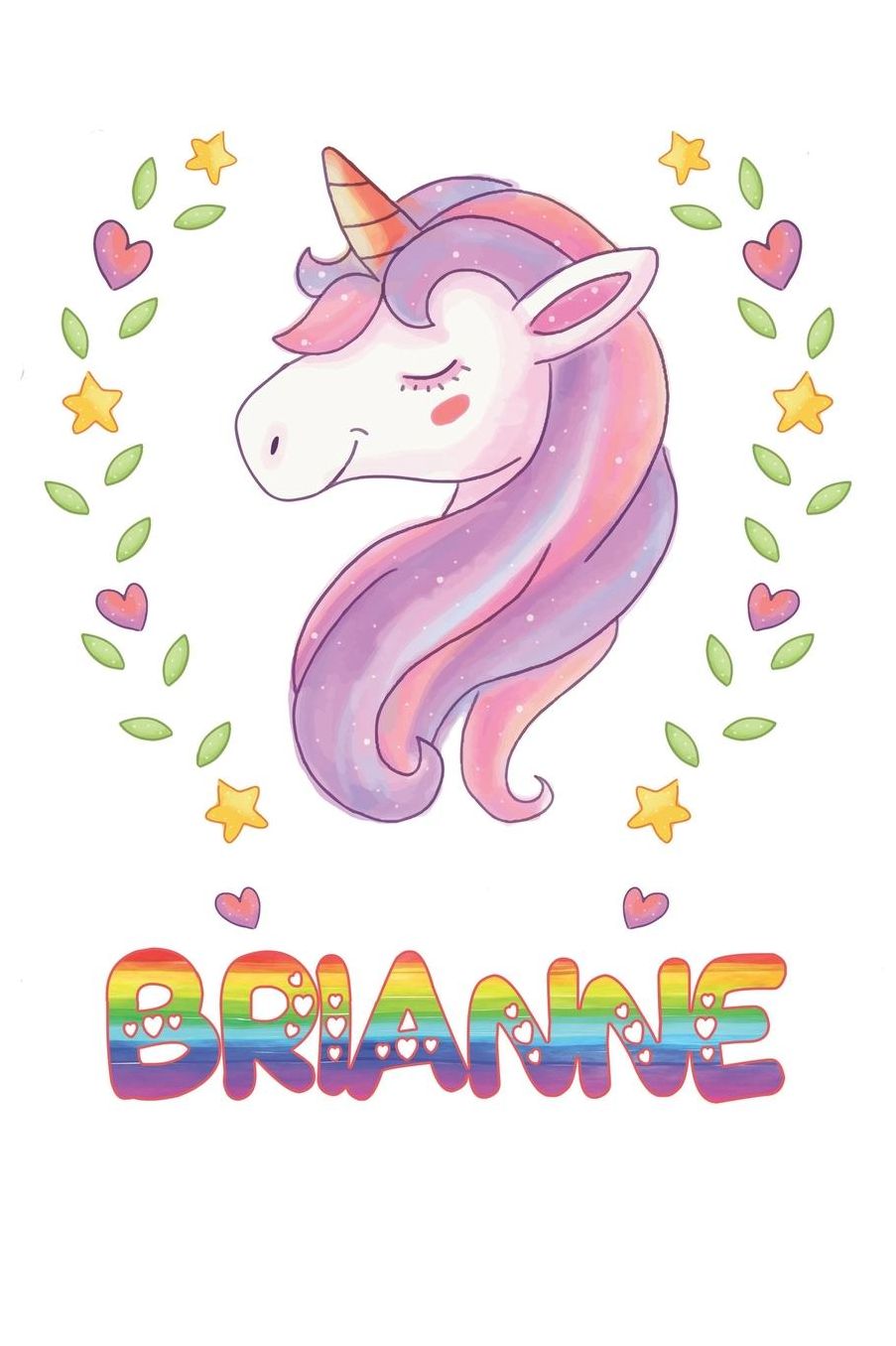 Brianne: Brianne Notebook Journal 6x9 Personalized Gift For Brianne Unicorn Rainbow Colors Lined Paper