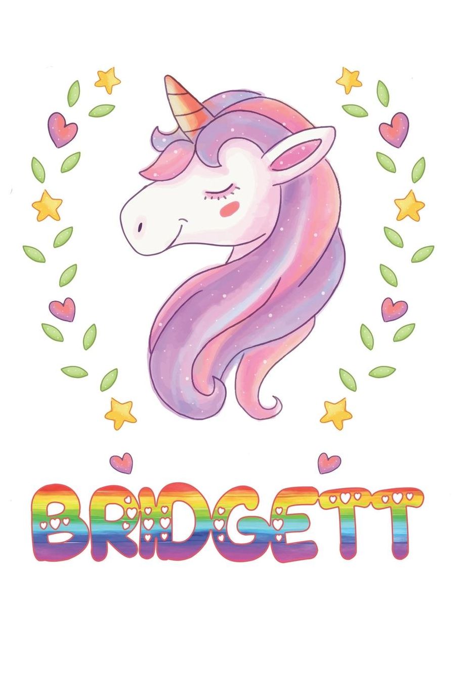 Bridgett: Bridgett Notebook Journal 6x9 Personalized Gift For Bridgett Unicorn Rainbow Colors Lined Paper