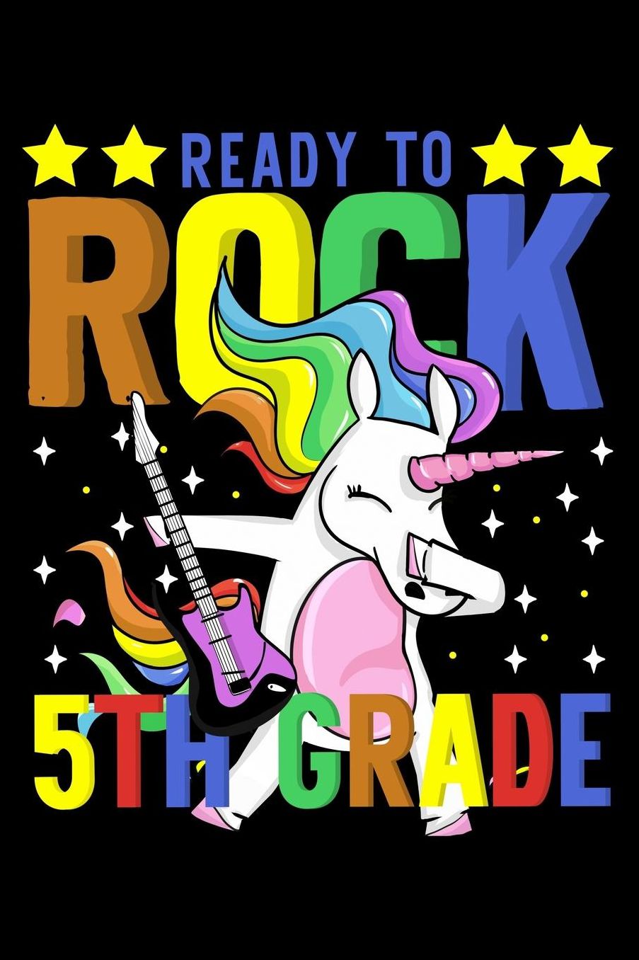 Ready to rock 5th grade: Unicorn and magical creature fans design 120 Page composition Blank Notebook colleg ruled journal for your kids boy or girl to start a happy 1st day of school