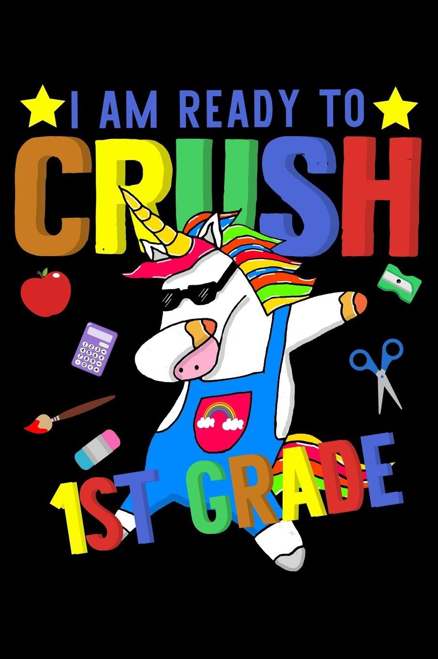 I am ready to crush 1st grade: Unicorn and magical creature fans design 120 Page composition Blank Notebook colleg ruled journal for your kids boy or girl to start a happy 1st day of school