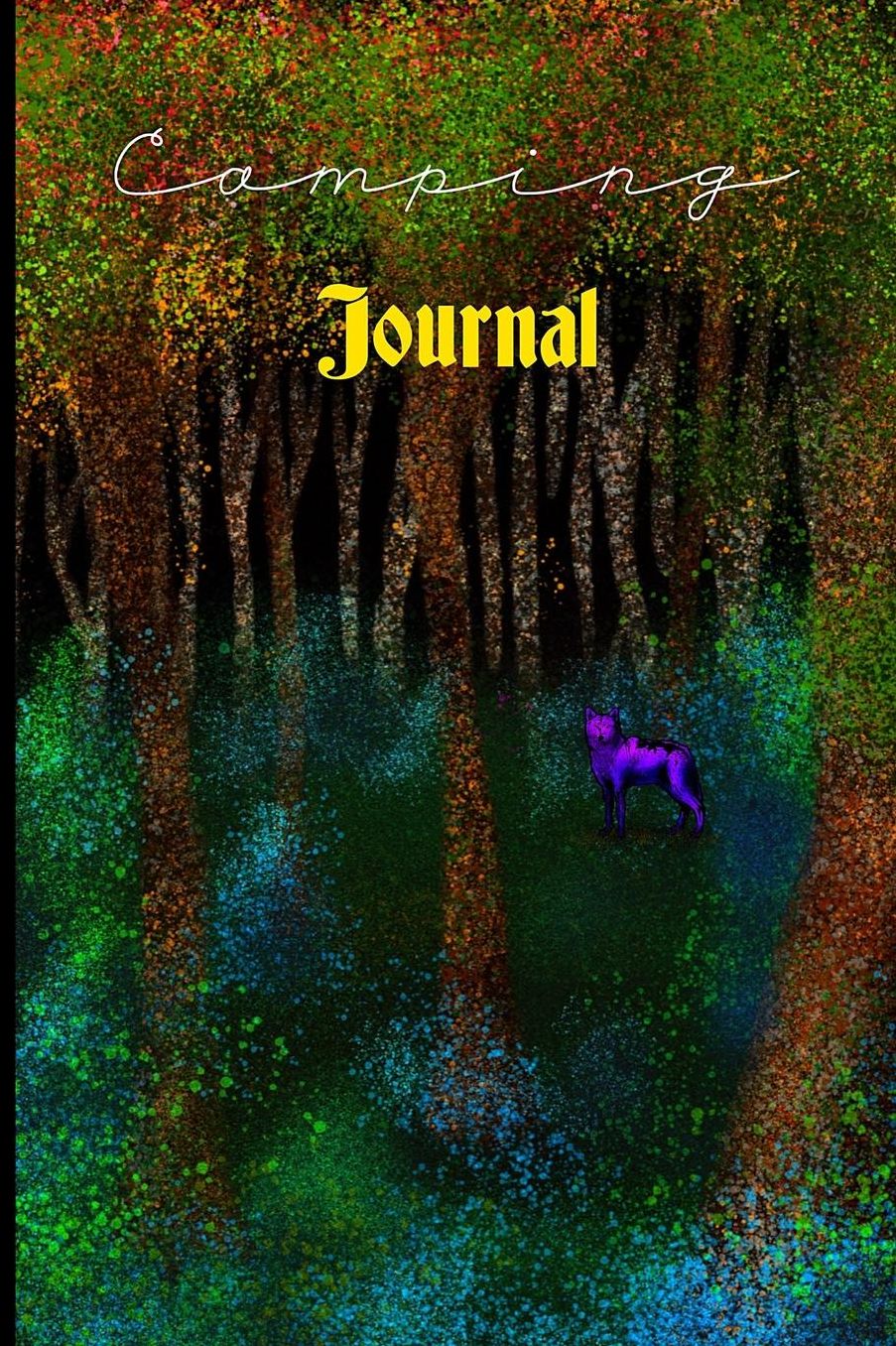 Camping Journal: Travel Logbook For Your Nature Adventures! Track And Record Destinations, Campsites, Ratings, Experiences! Perfect Journal For Remembering Amenities For Glamping next time!