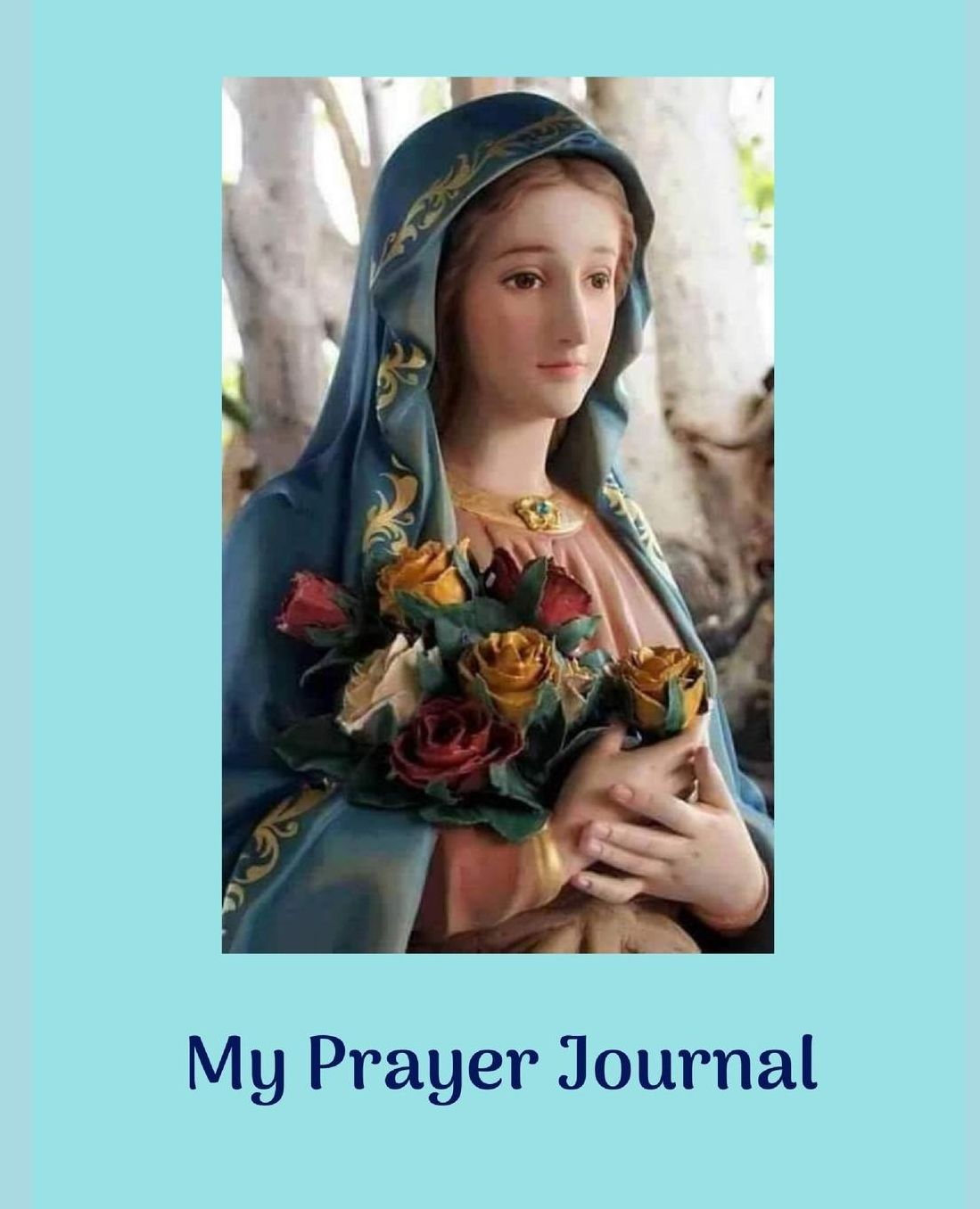 My Prayer Journal