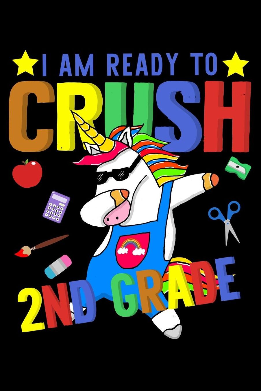I am ready to crush 2nd grade: Unicorn and magical creature fans design 120 Page composition Blank Notebook colleg ruled journal for your kids boy or girl to start a happy 1st day of school