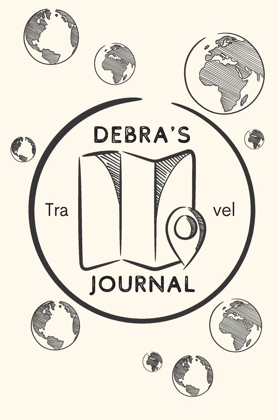 Debra's Travel Journal: Personalized lined journal, notebook or travel diary. 6x9 Softcover 110 lined pages - Great Travel Gift!