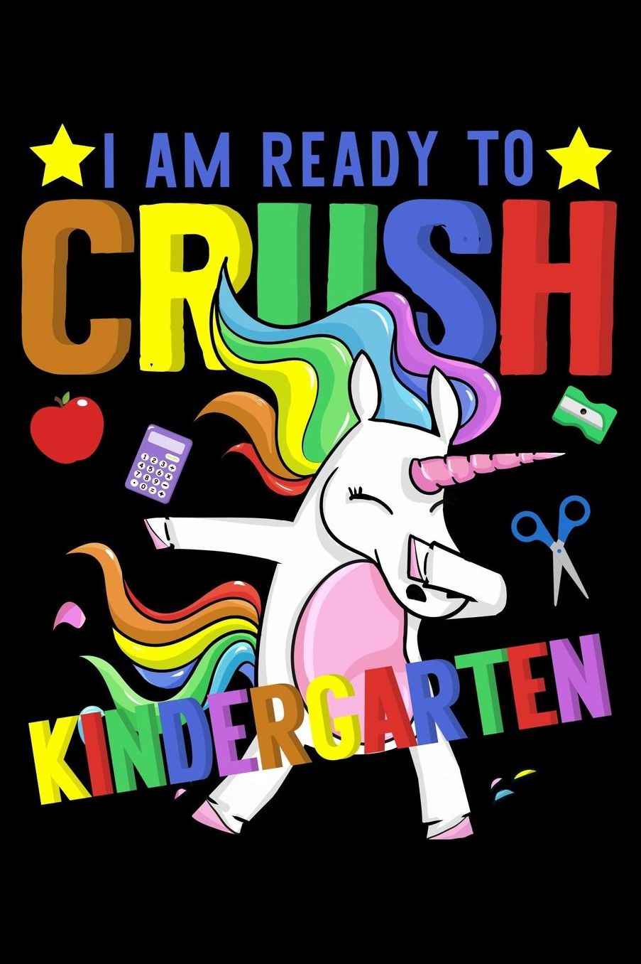 I am ready to crush kindergarten: Unicorn and magical creature fans design 120 Page composition Blank Notebook colleg ruled journal for your kids boy or girl to start a happy 1st day of school