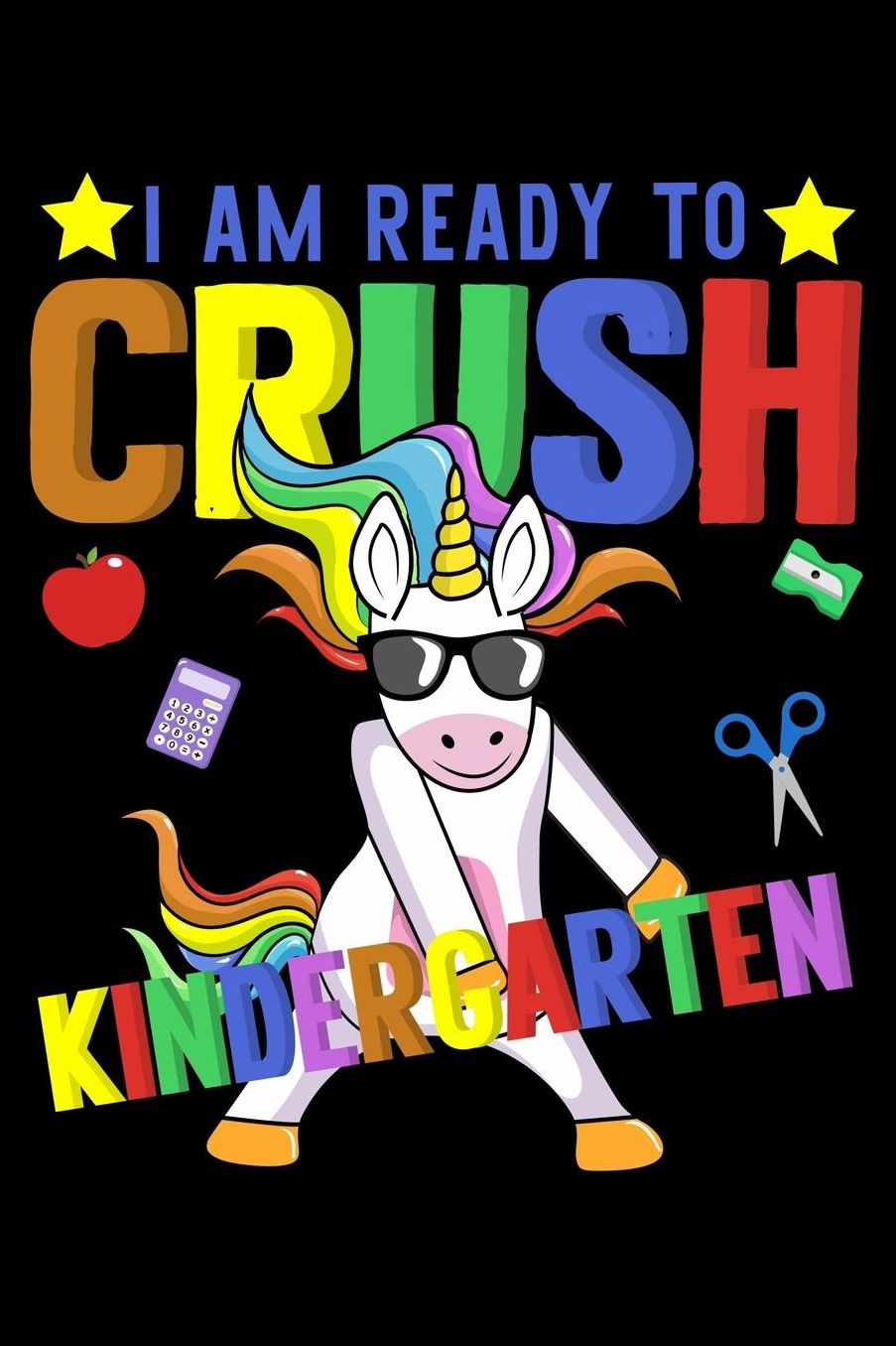 I am ready to crush kindergarten: Unicorn and magical creature fans design 120 Page composition Blank Notebook colleg ruled journal for your kids boy or girl to start a happy 1st day of school