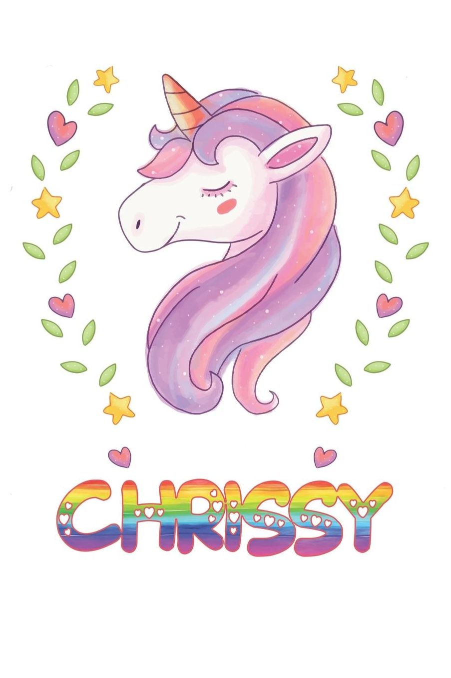 Chrissy: Chrissy Notebook Journal 6x9 Personalized Gift For Chrissy Unicorn Rainbow Colors Lined Paper