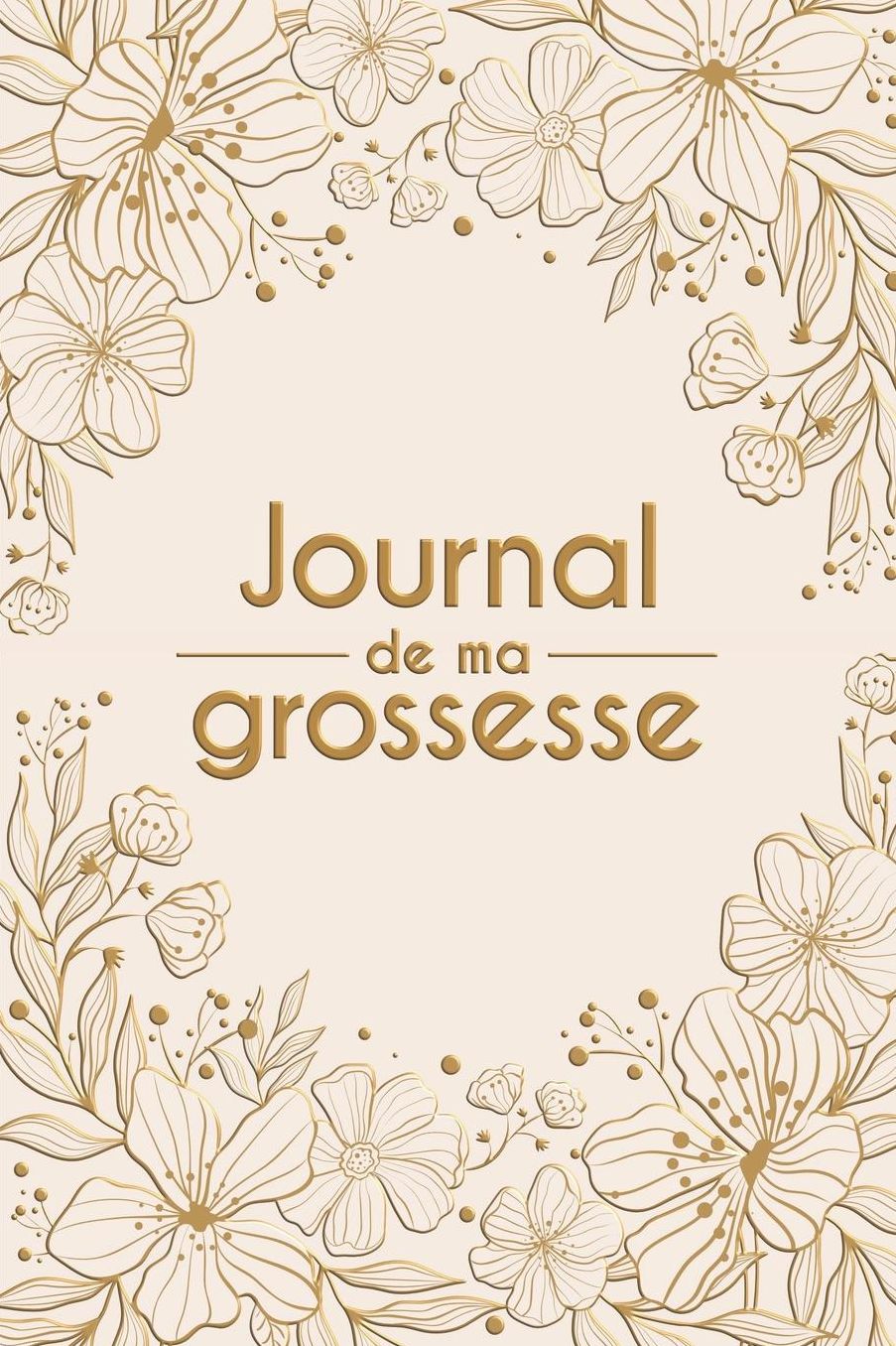 Journal de ma grossesse: Mon album souvenir de ma grossesse